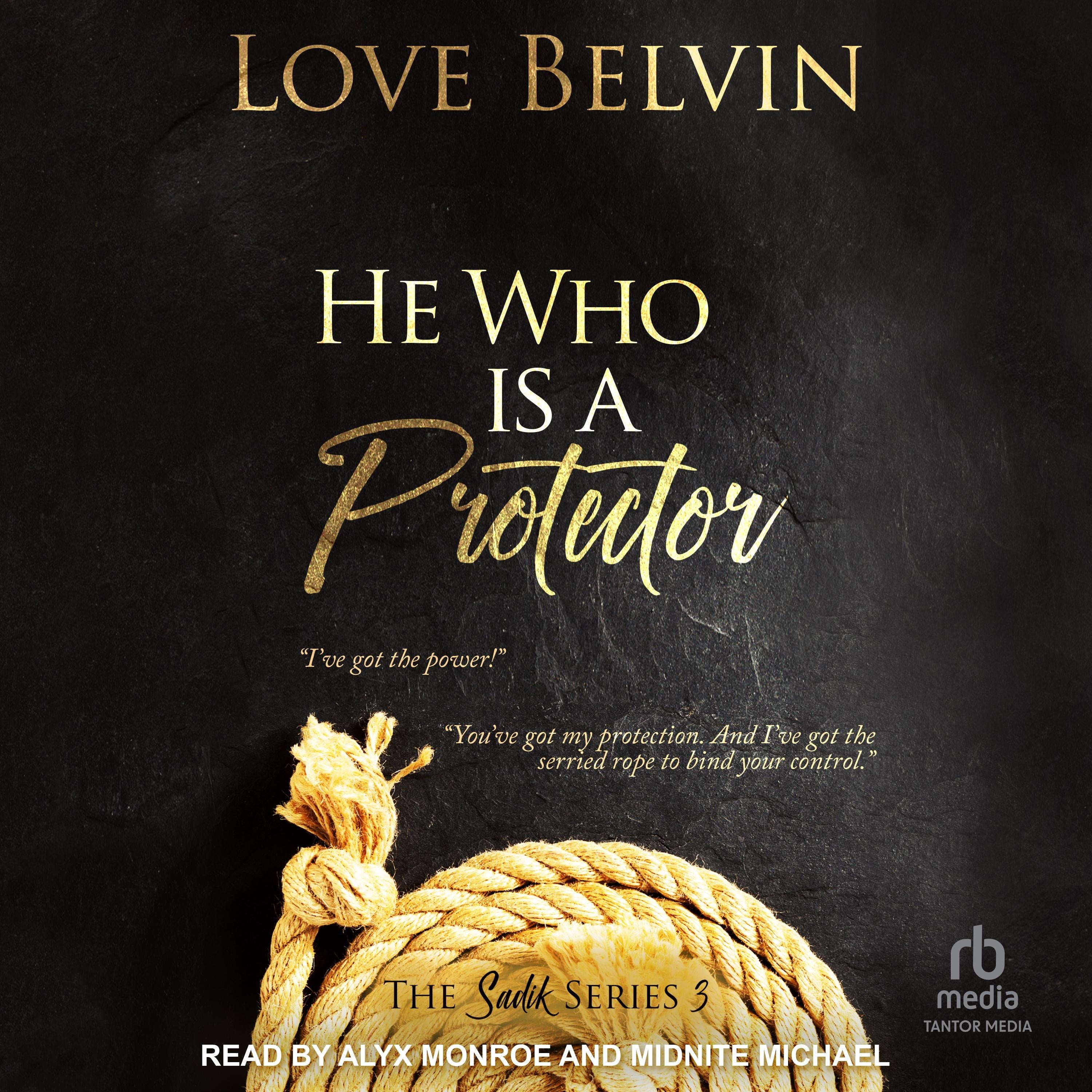 He Who Is a Protector