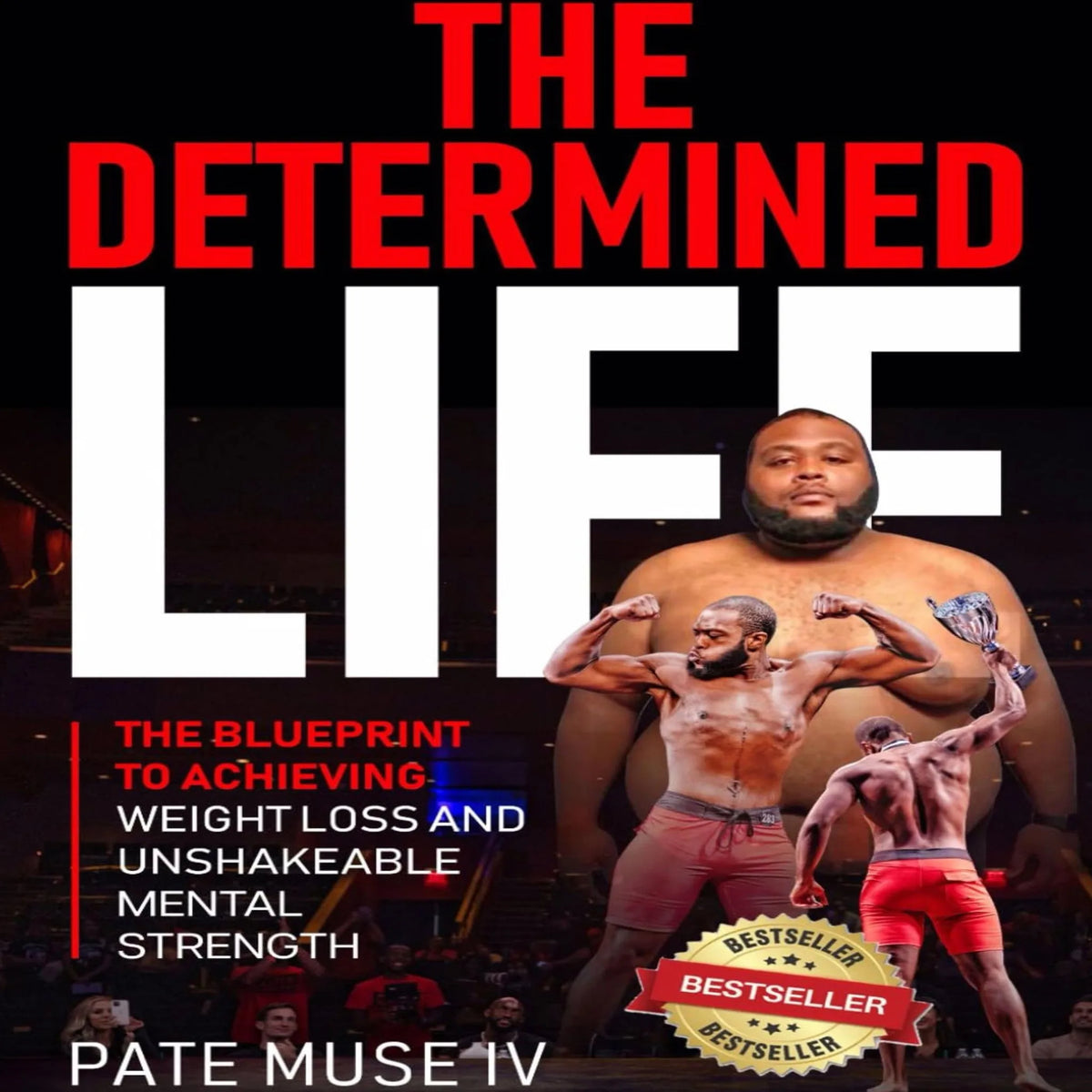 The Determined Life