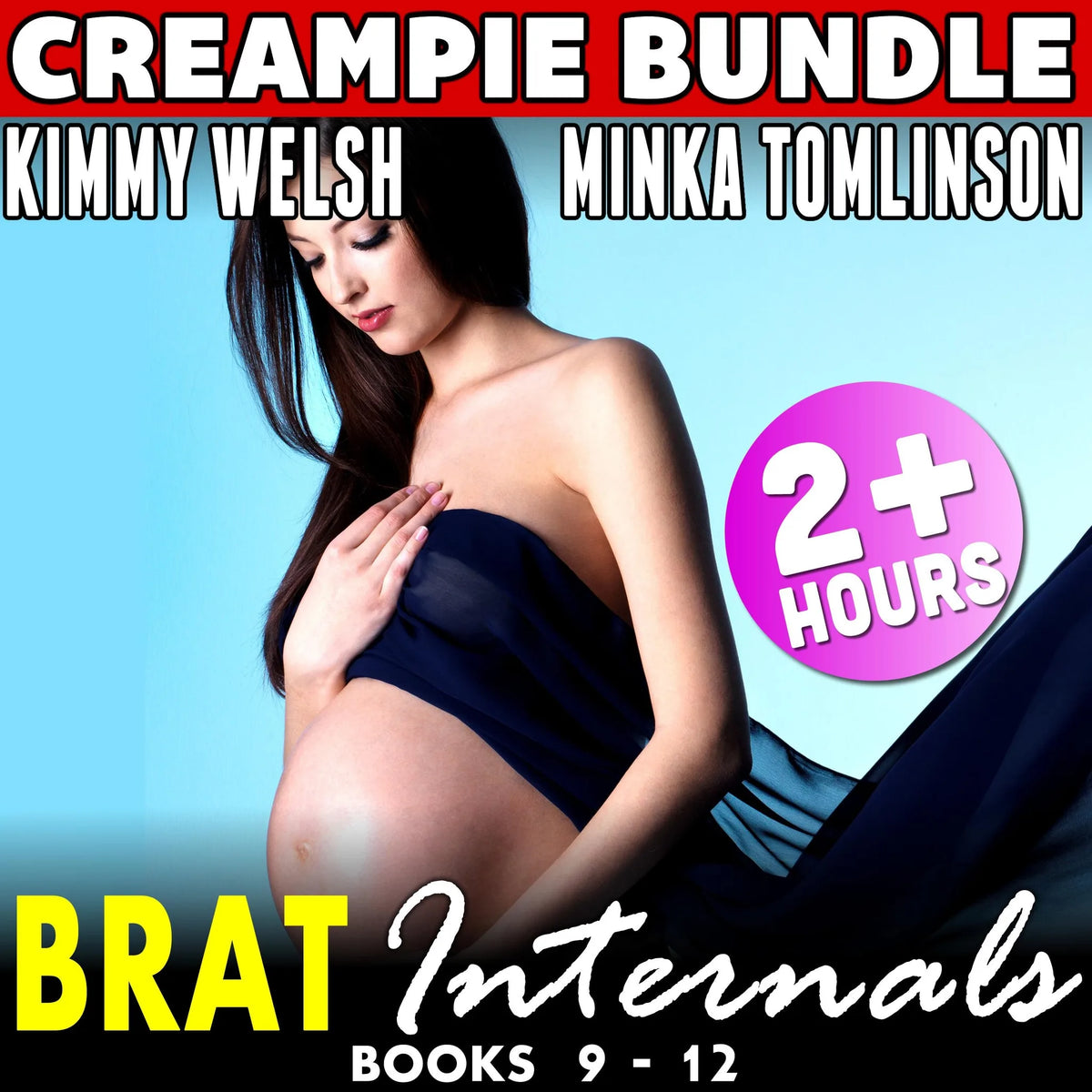Brat Internals Erotica Bundle 3 : Books 9 - 12 (Virgin Breeding Age Gap Erotica Collection)