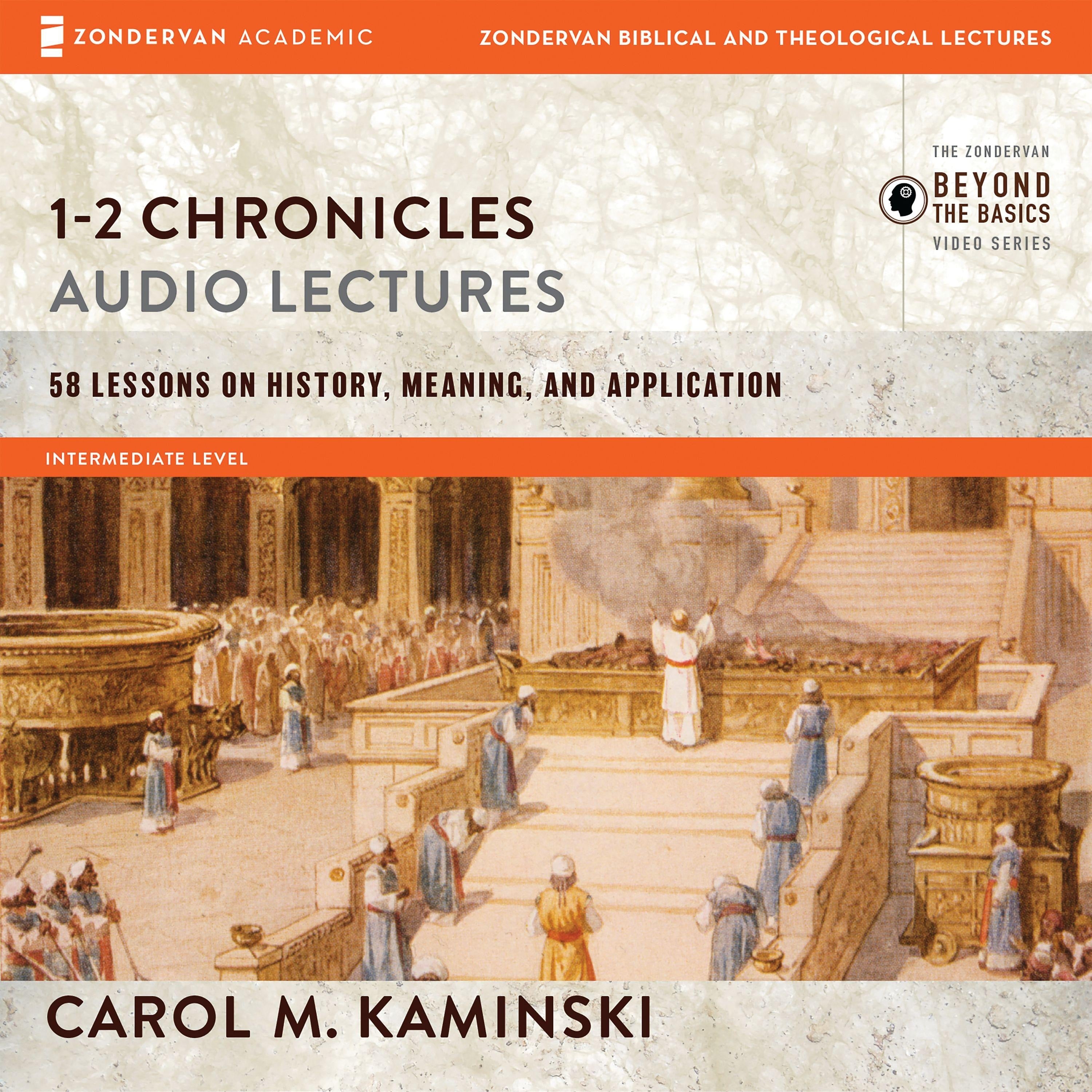 1-2 Chronicles: Audio Lectures