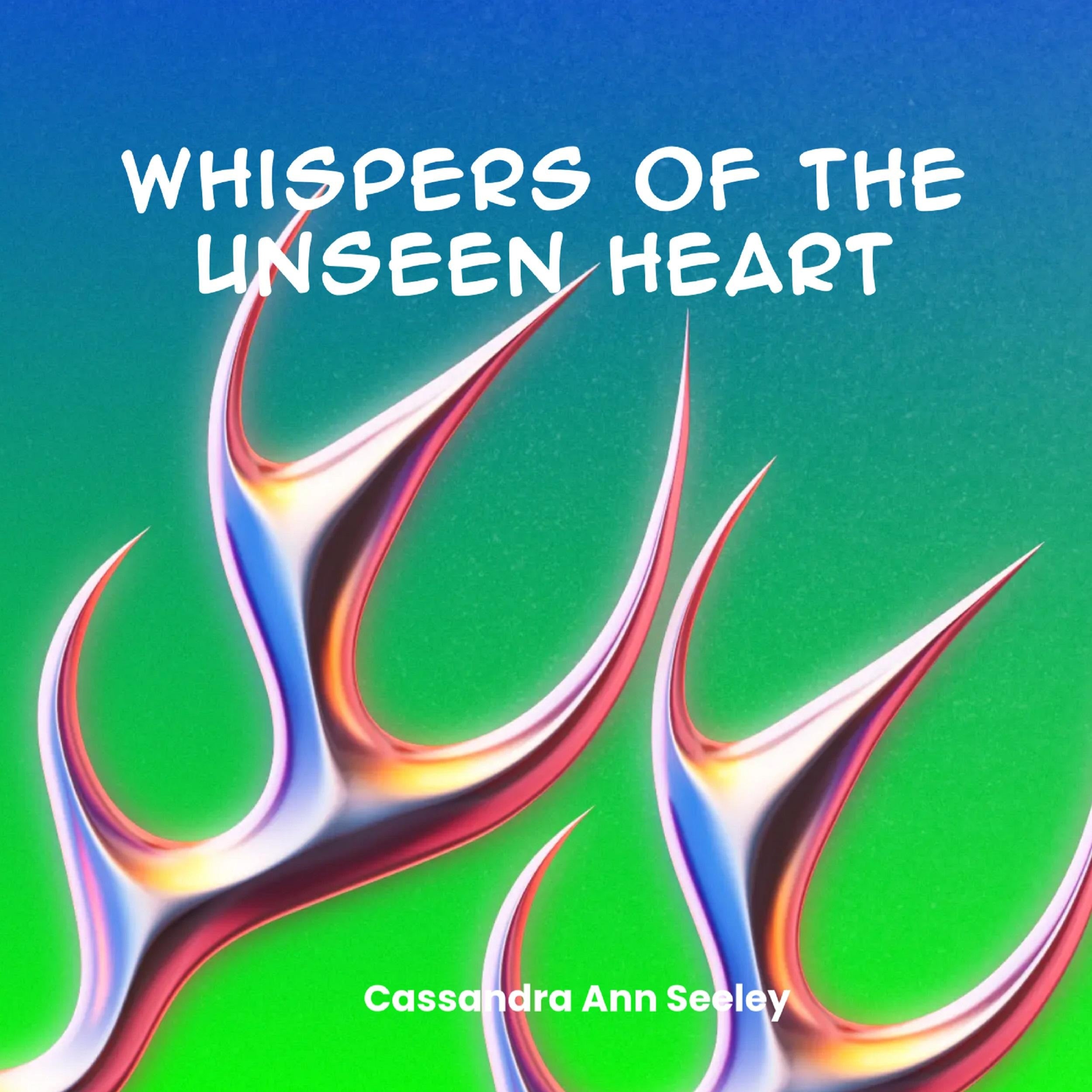 Whispers of the Unseen Heart