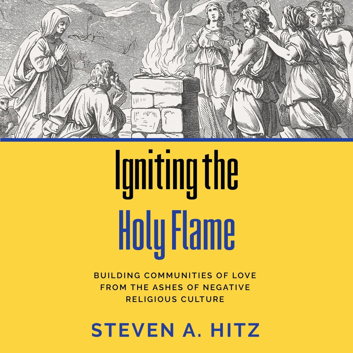 Igniting the Holy Flame
