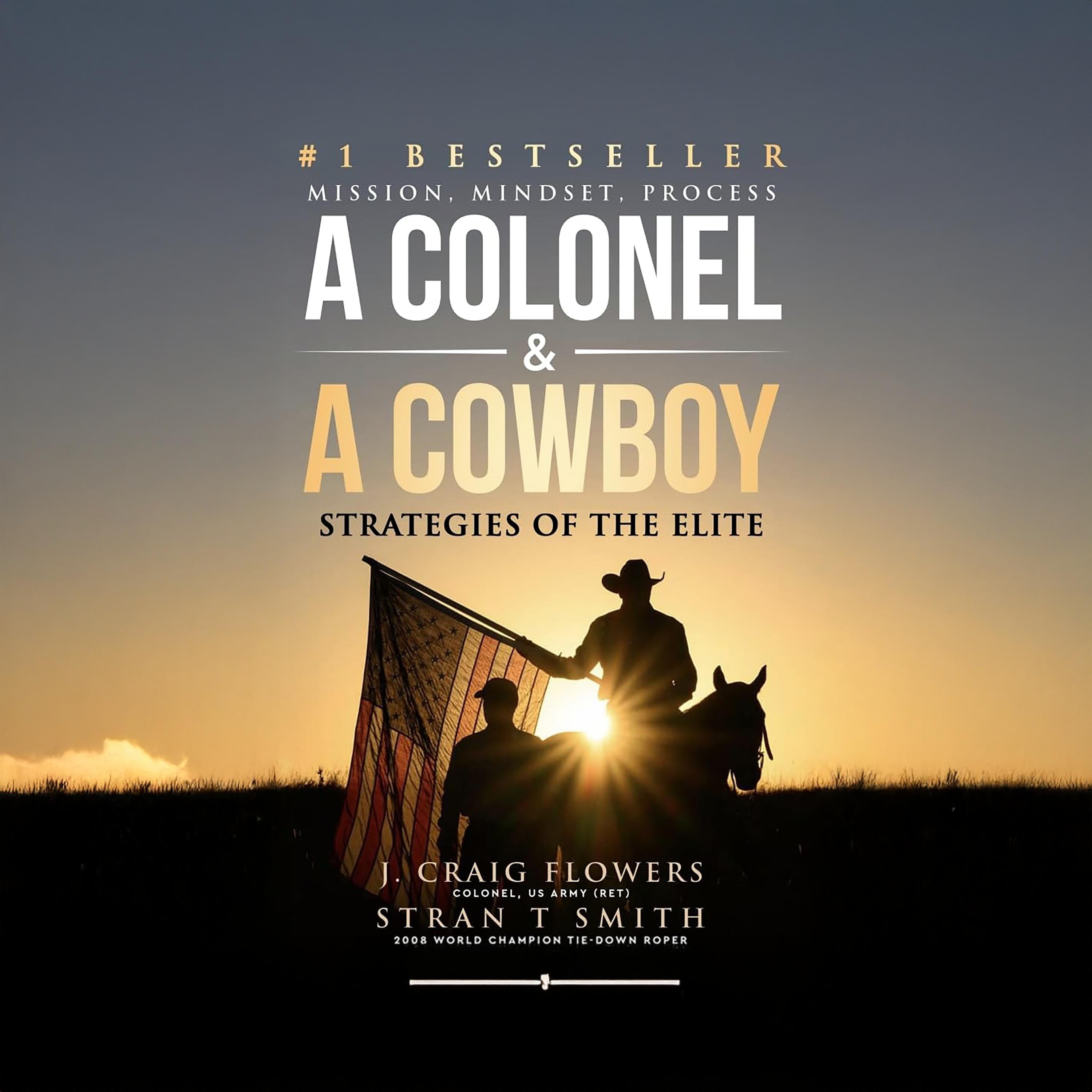 A Colonel & A Cowboy