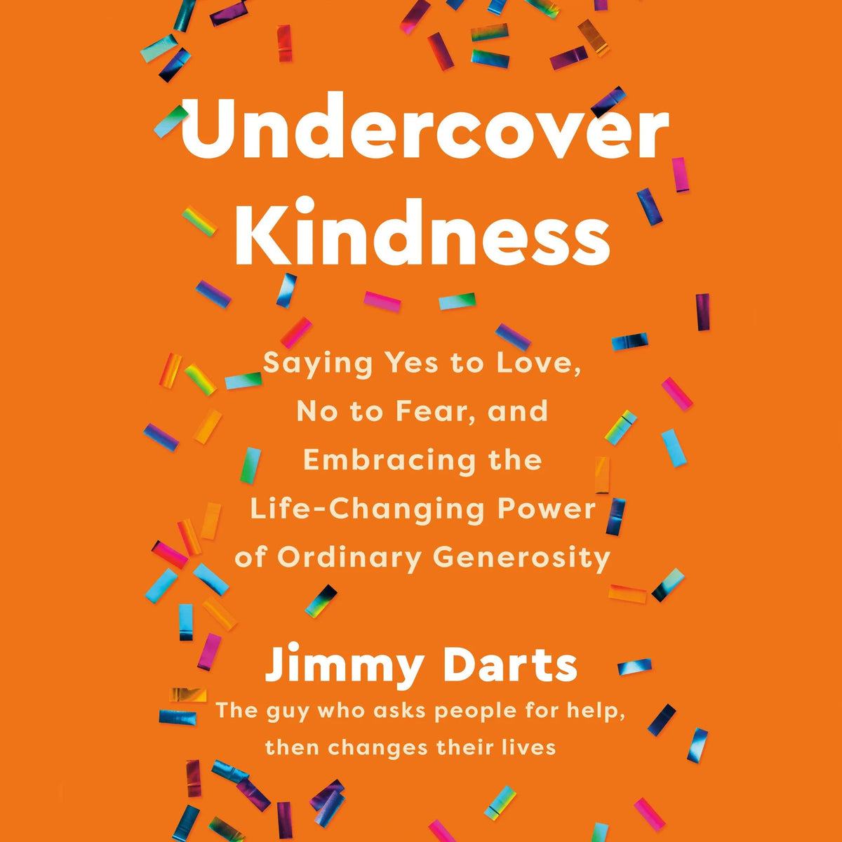 Undercover Kindness