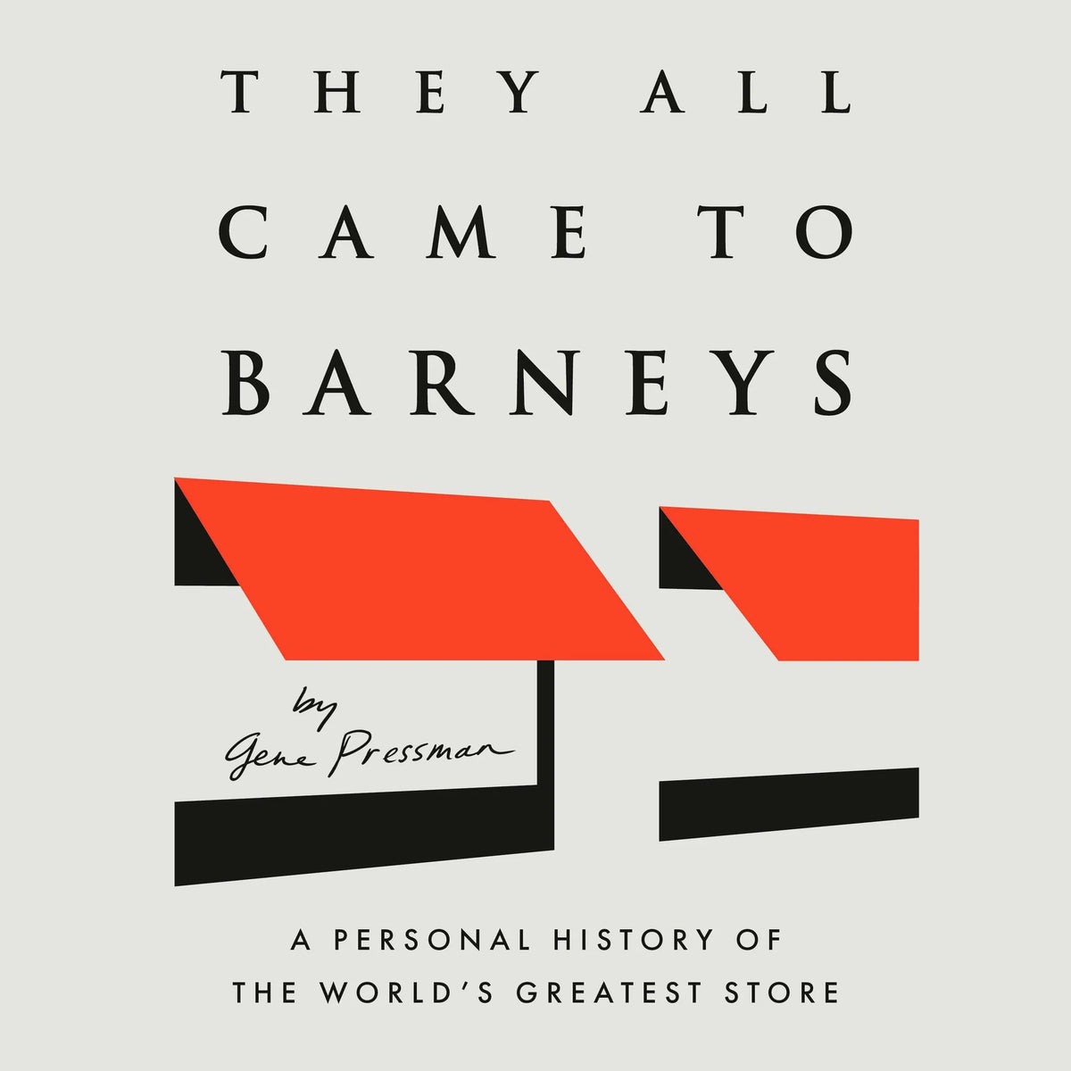 They All Came to Barneys