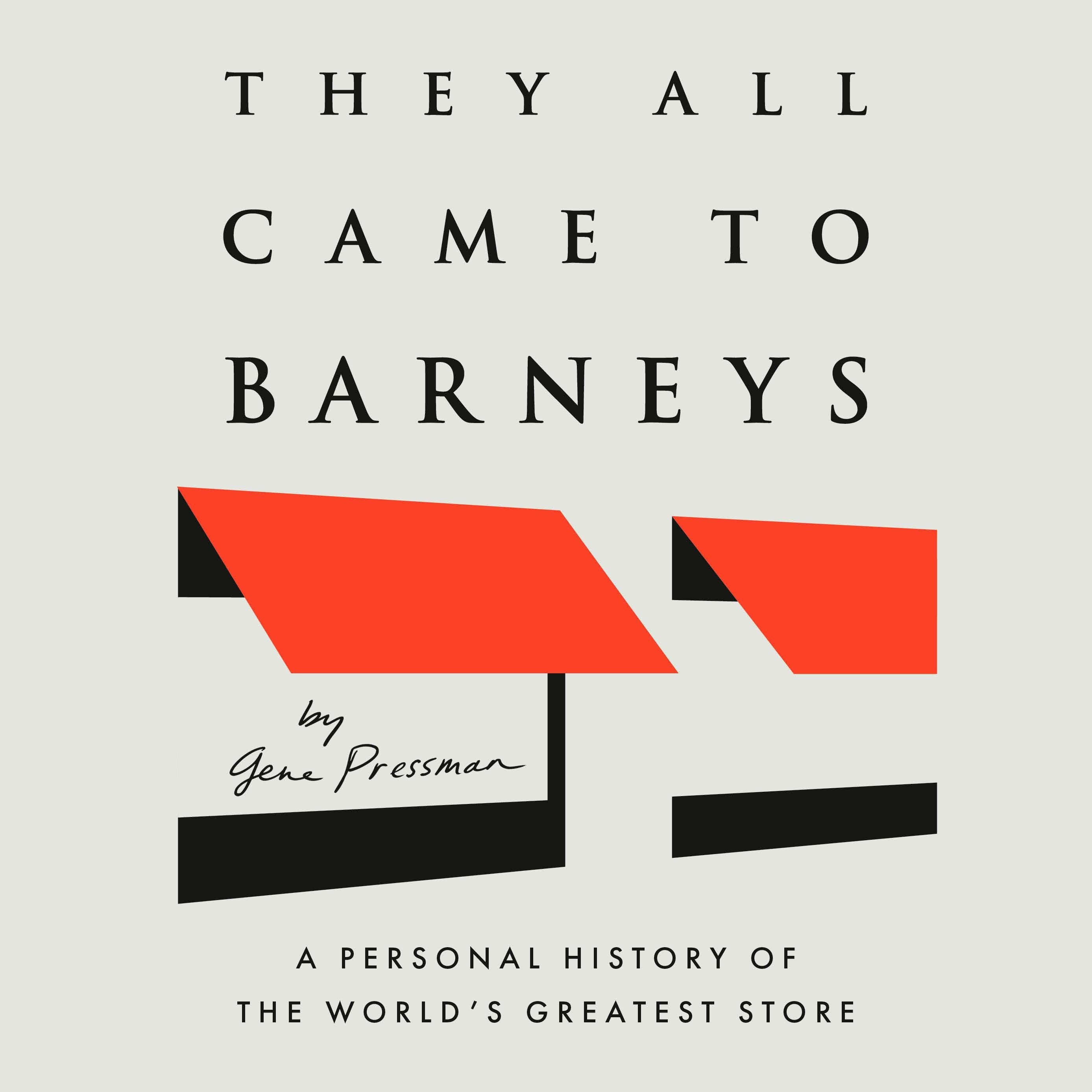 They All Came to Barneys