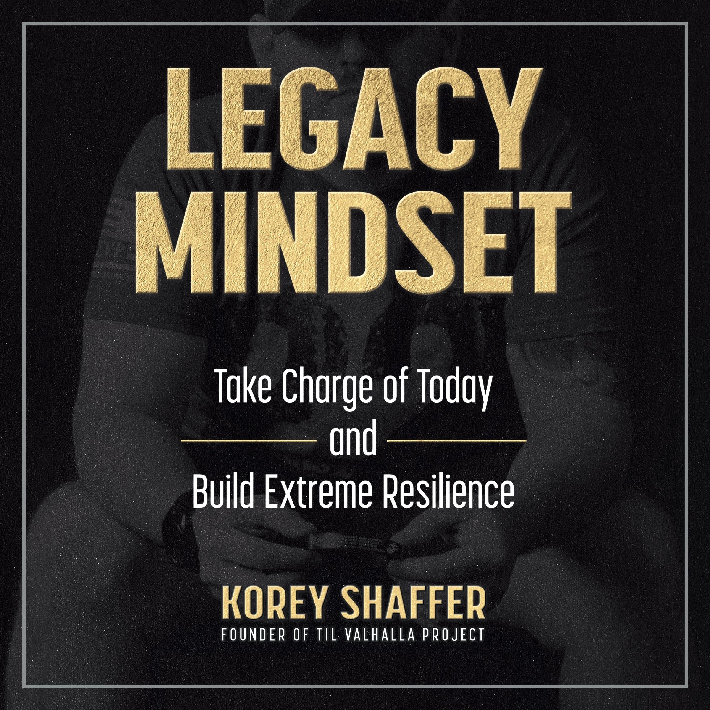 Legacy Mindset