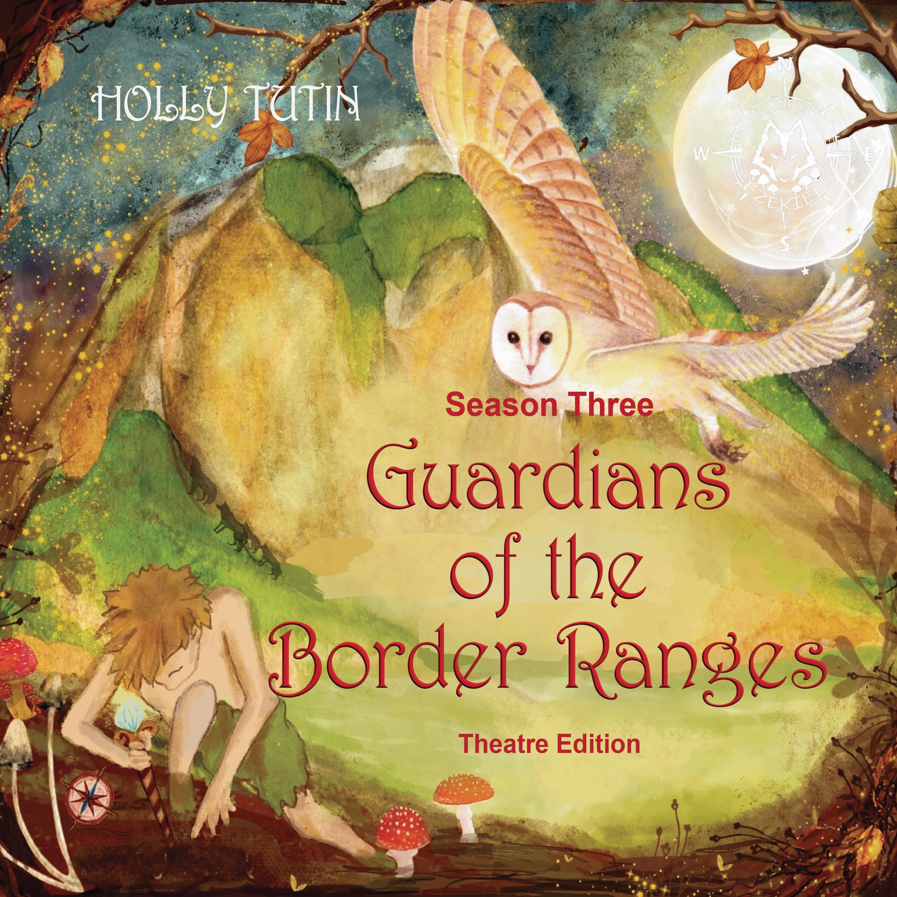 Guardians of the Border Ranges, Season 3 - Theatre Edition