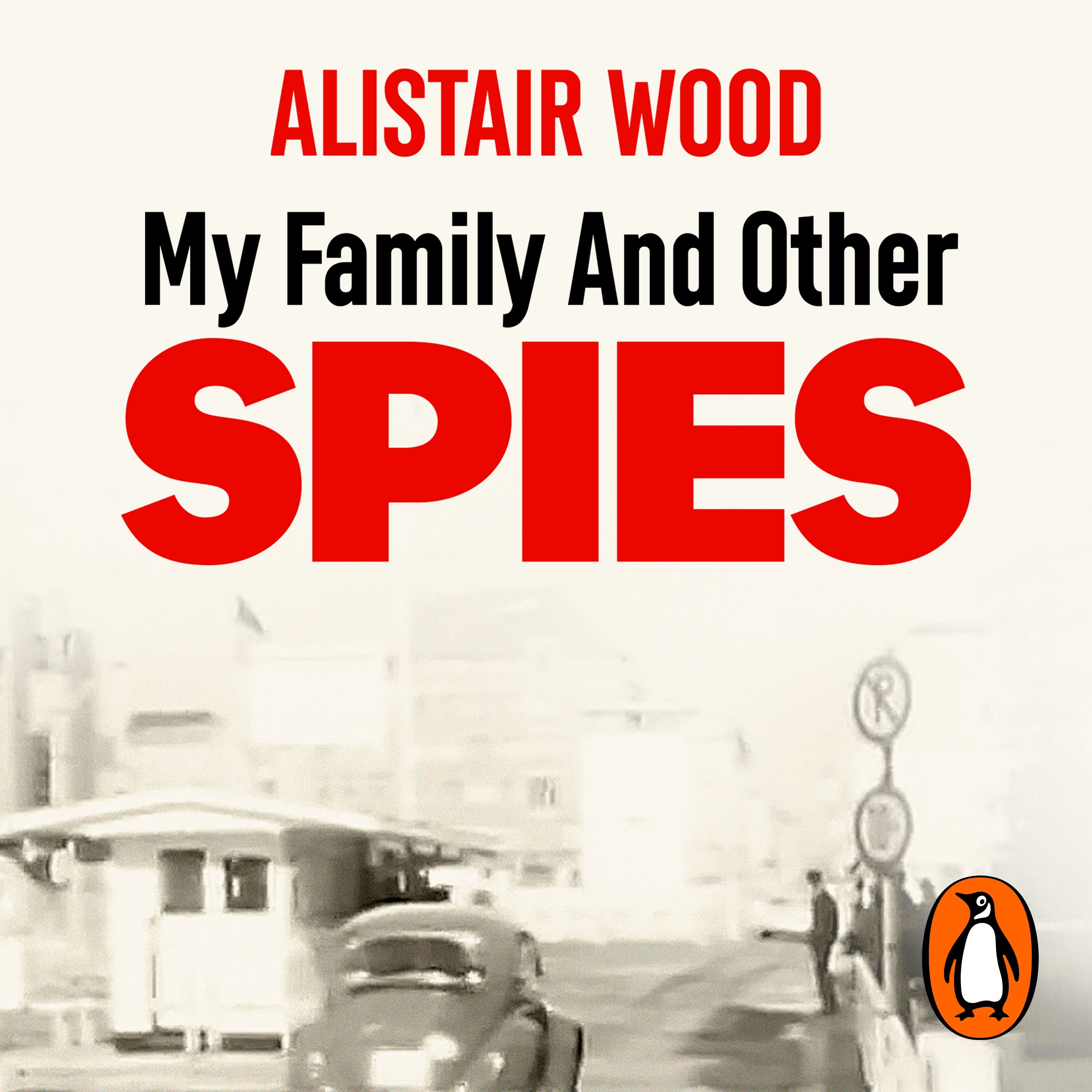 My Family And Other Spies