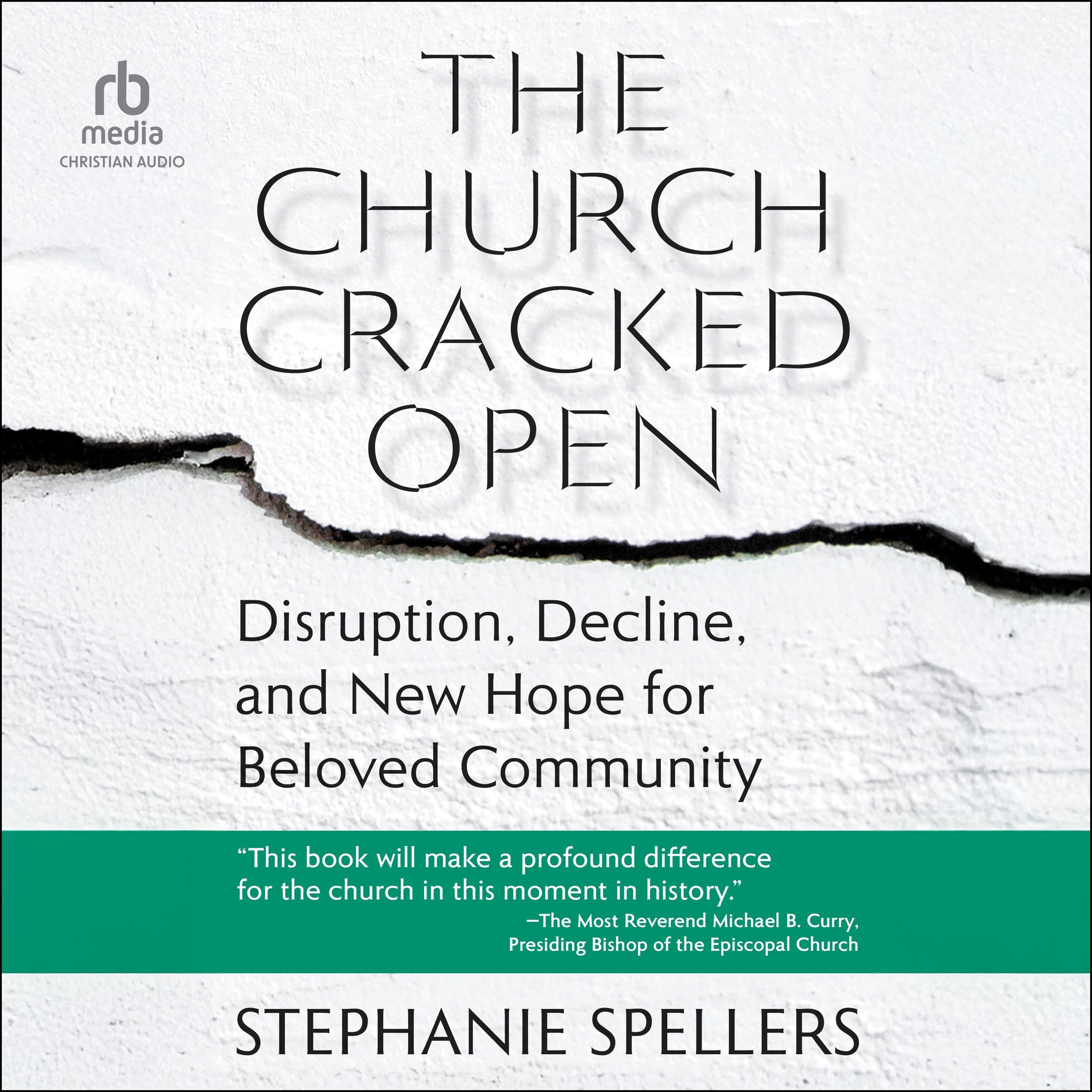 The Church Cracked Open