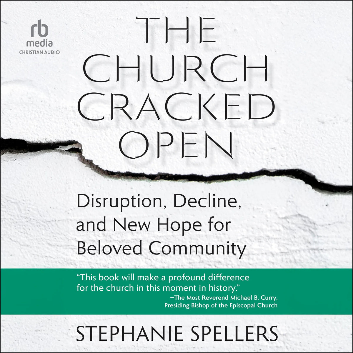 The Church Cracked Open