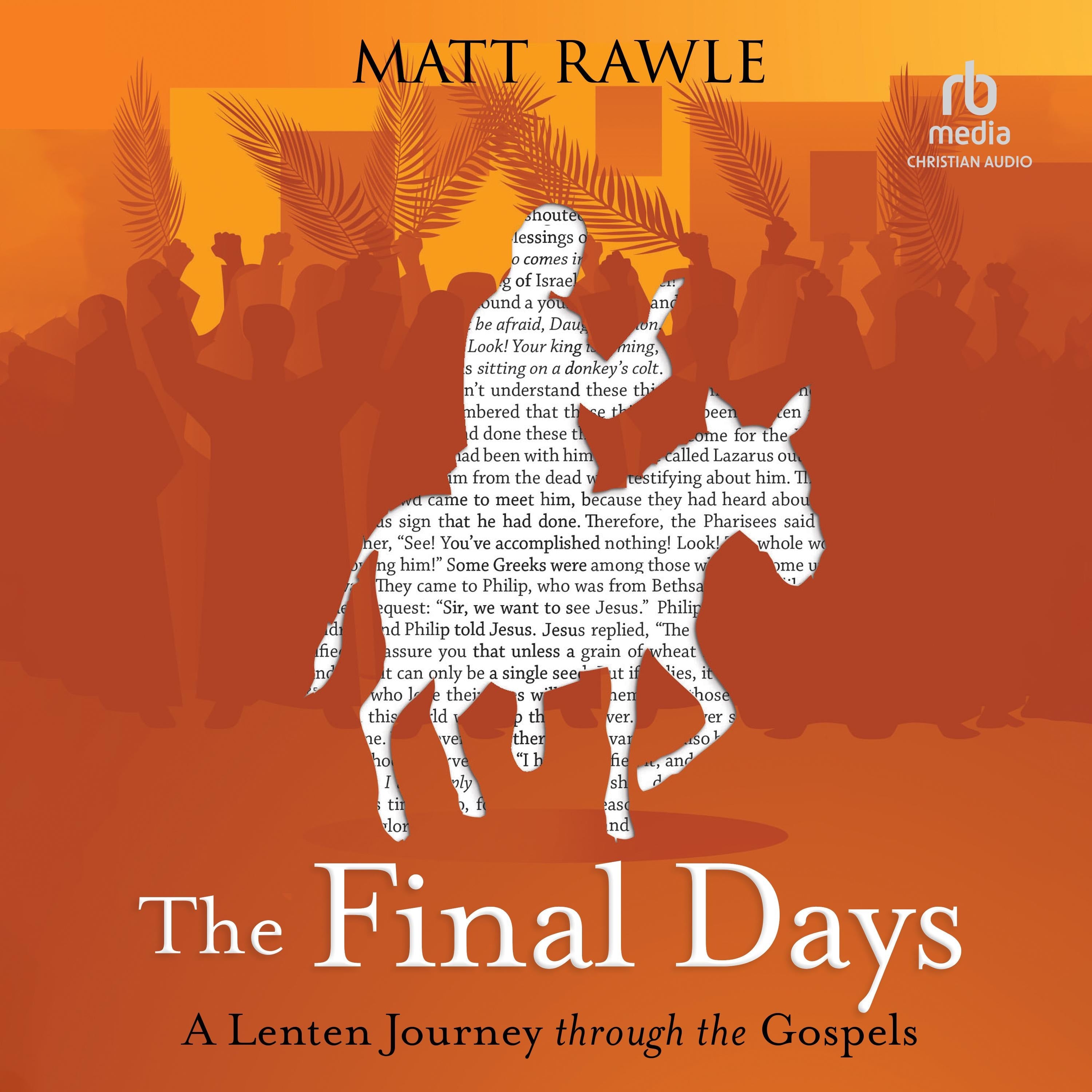 The Final Days