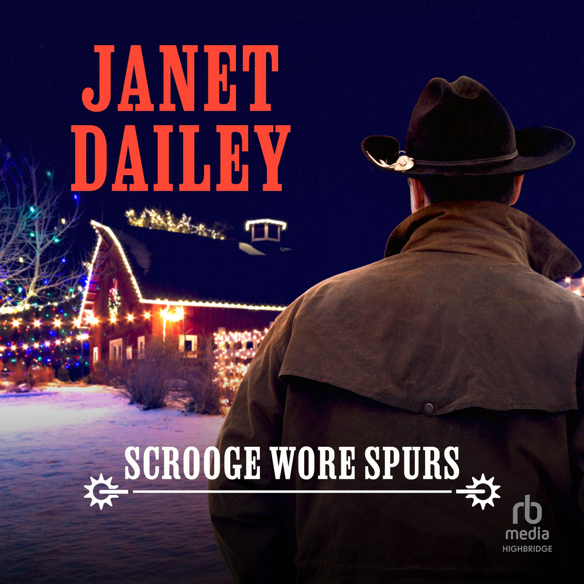 Scrooge Wore Spurs