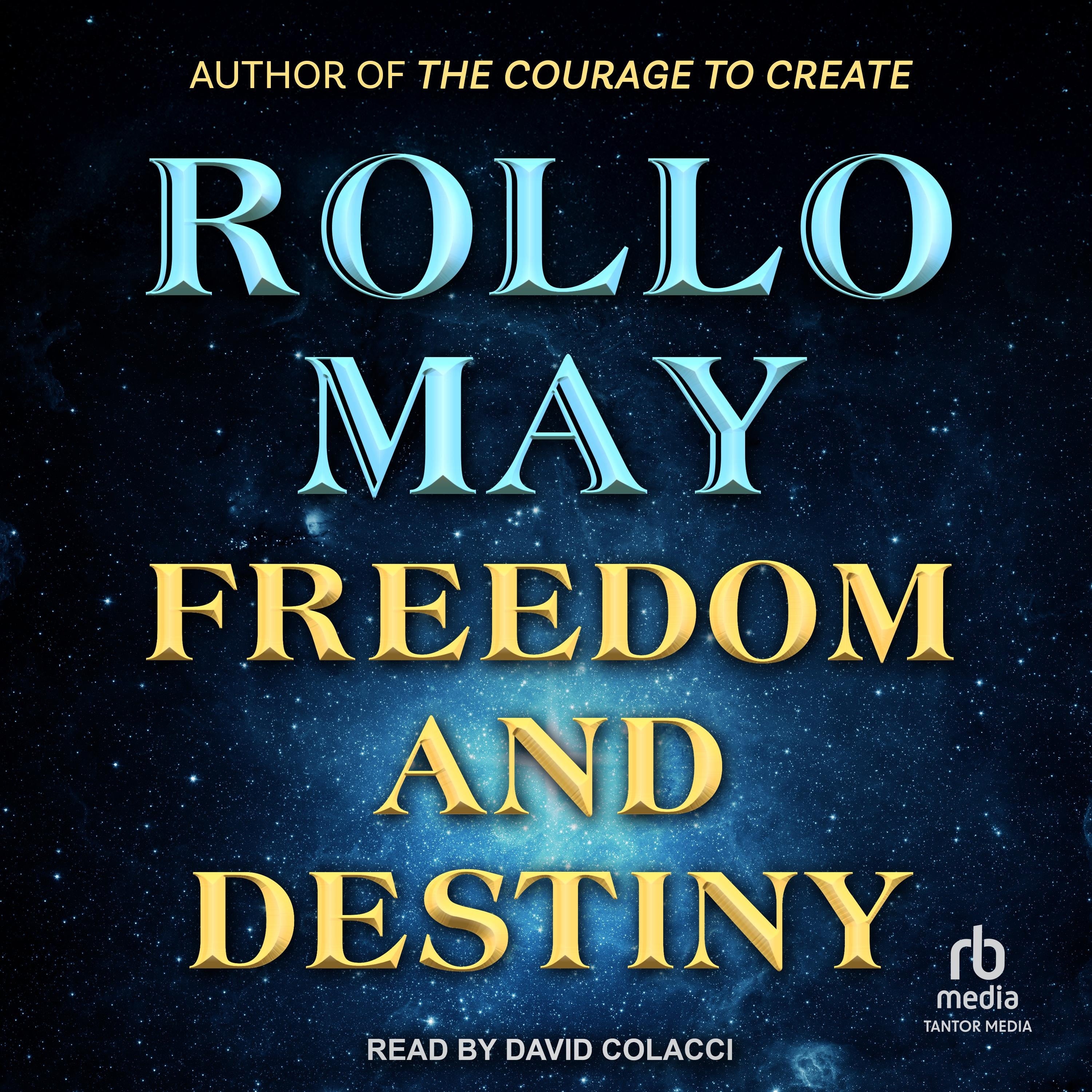 Freedom and Destiny