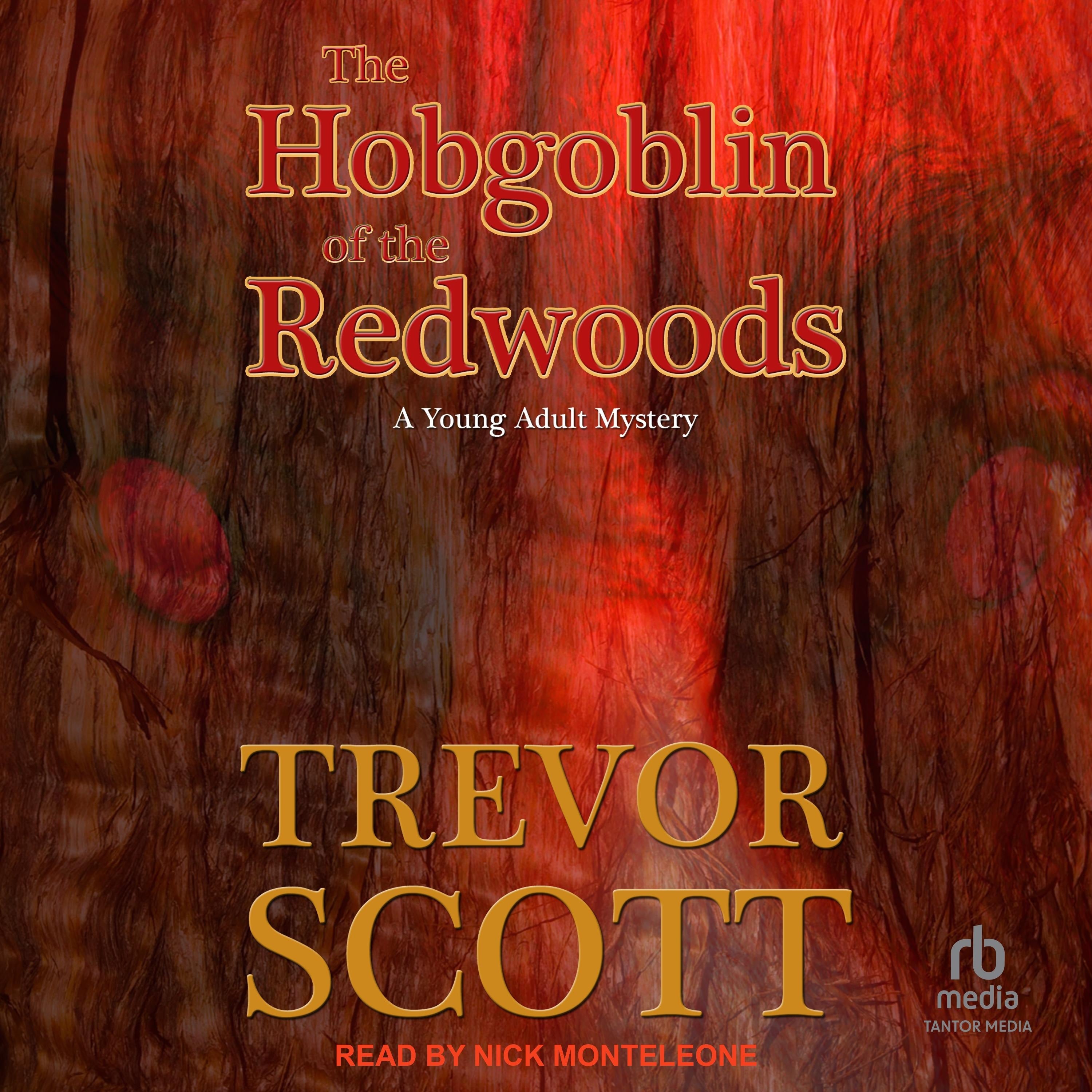 The Hobgoblin of the Redwoods
