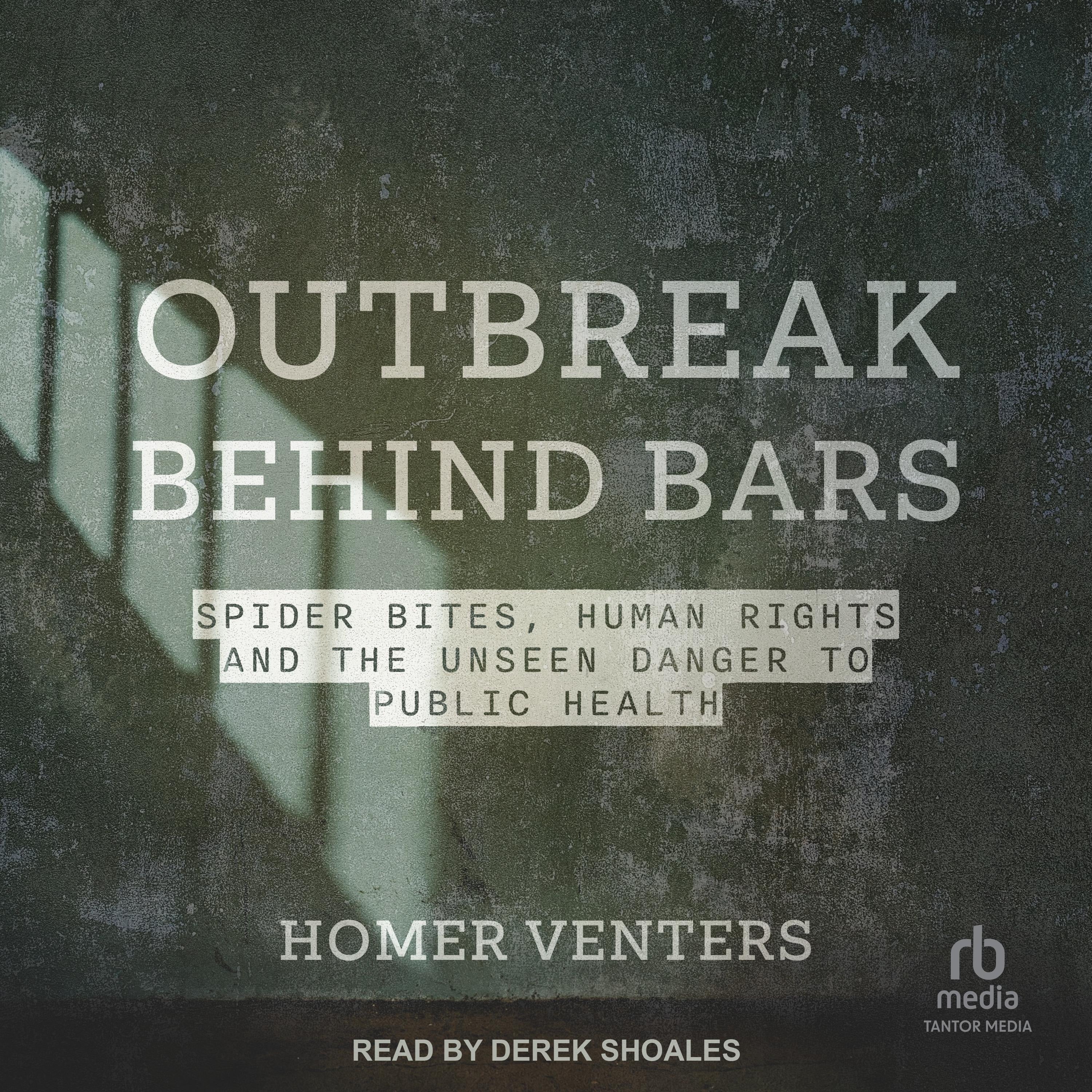 Outbreak Behind Bars