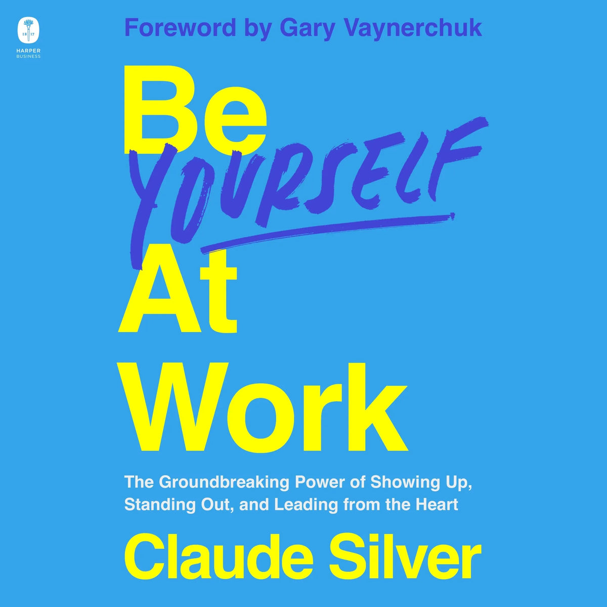 Be Yourself at Work