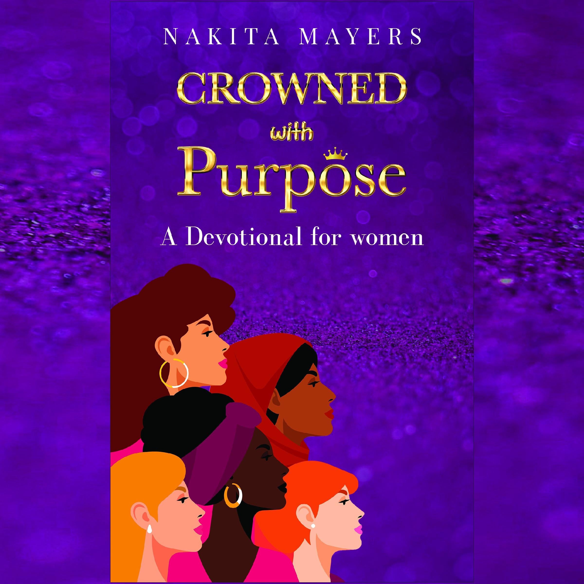Crowned With Purpose