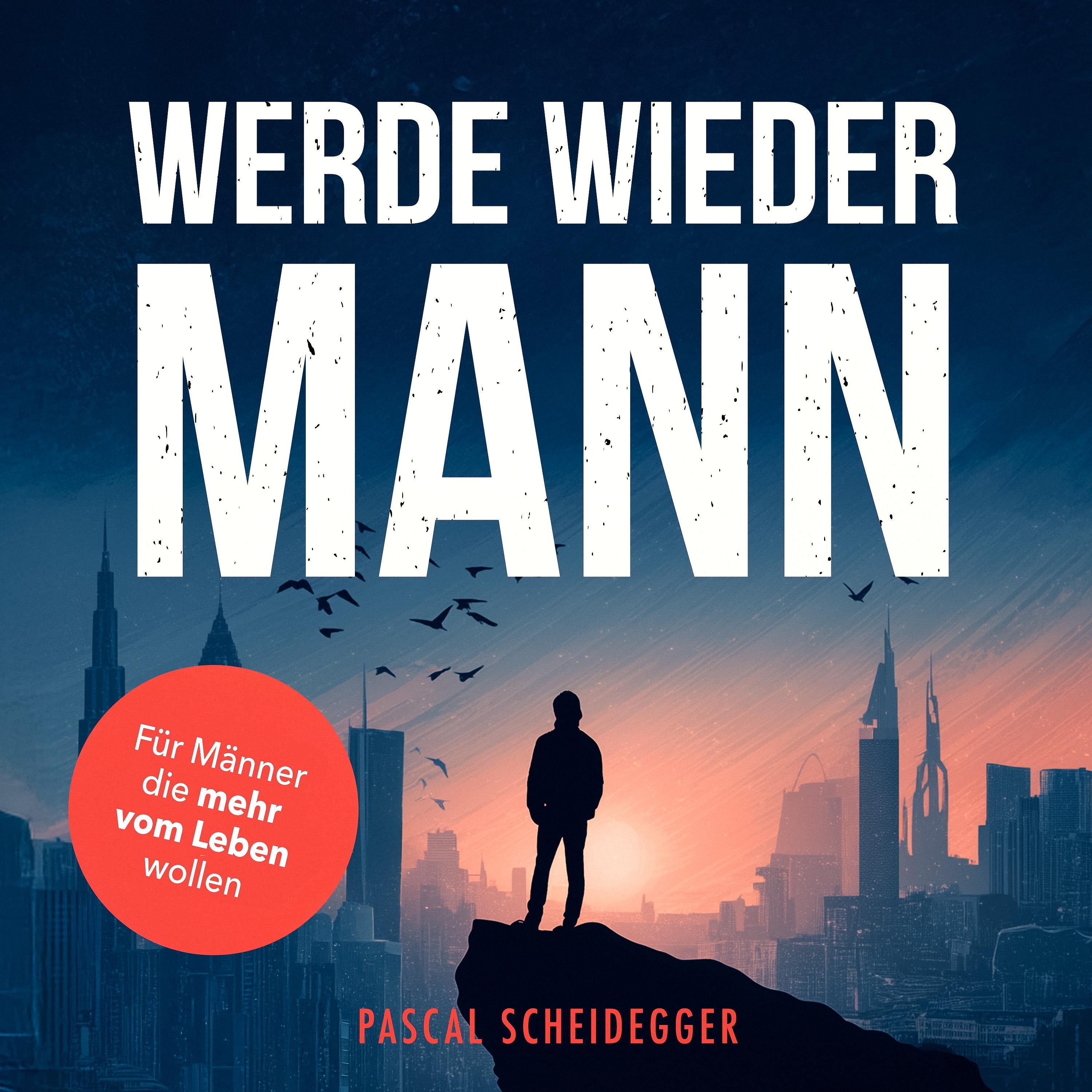 Werde wieder Mann