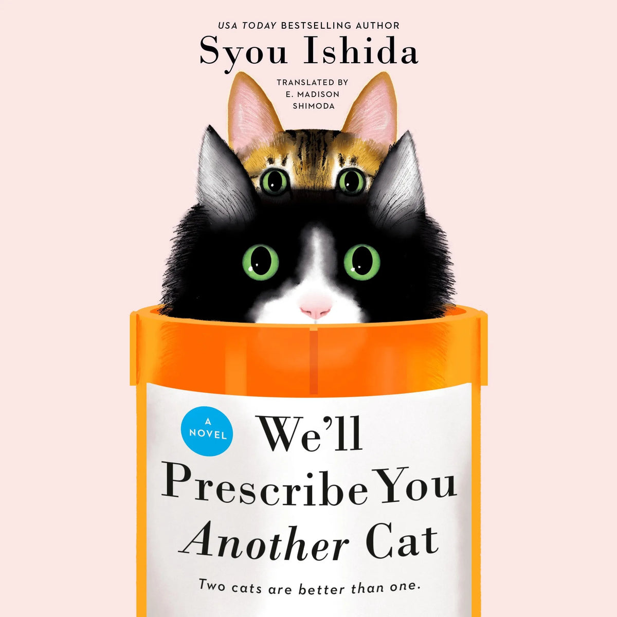 We'll Prescribe You Another Cat