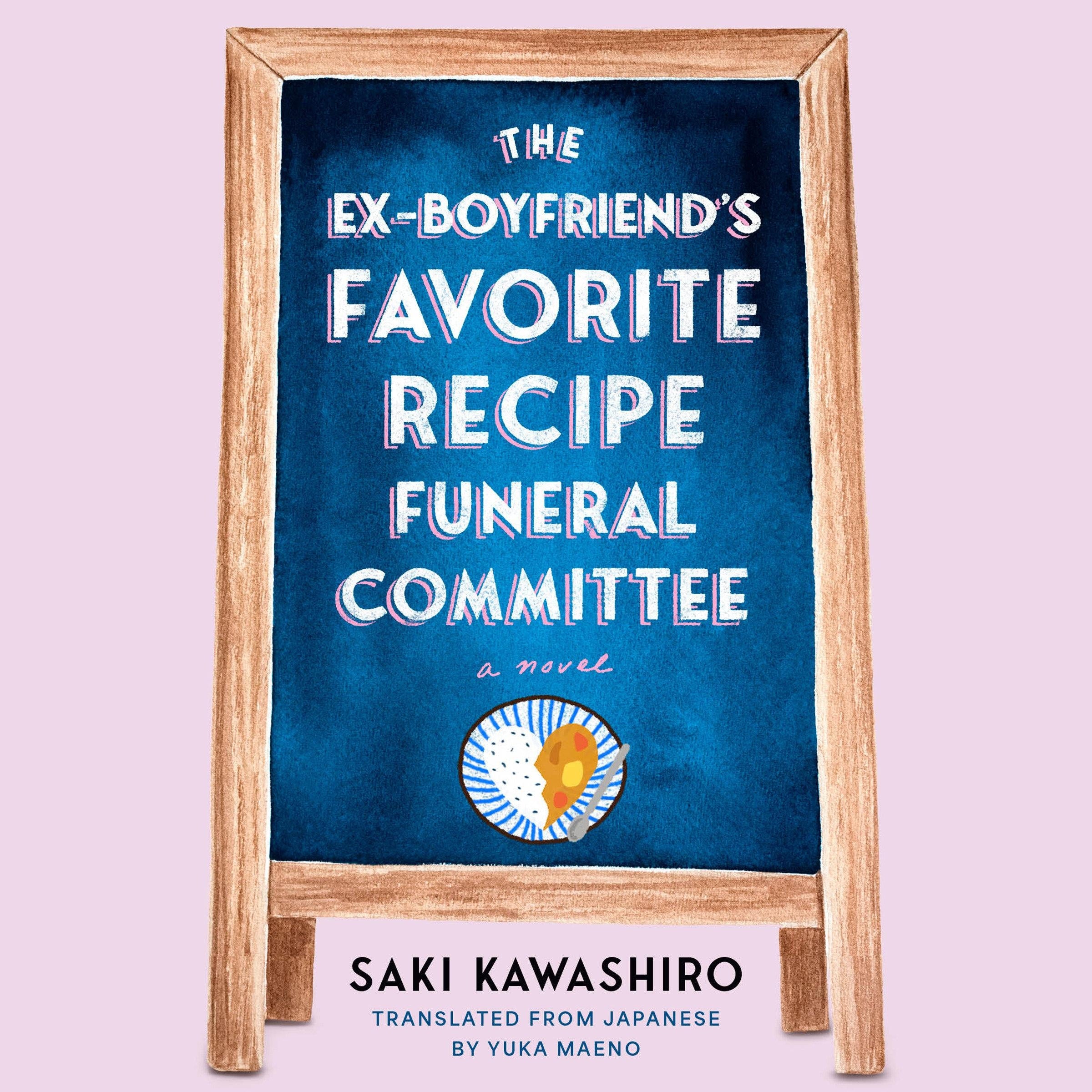 The Ex-Boyfriend's Favorite Recipe Funeral Committee