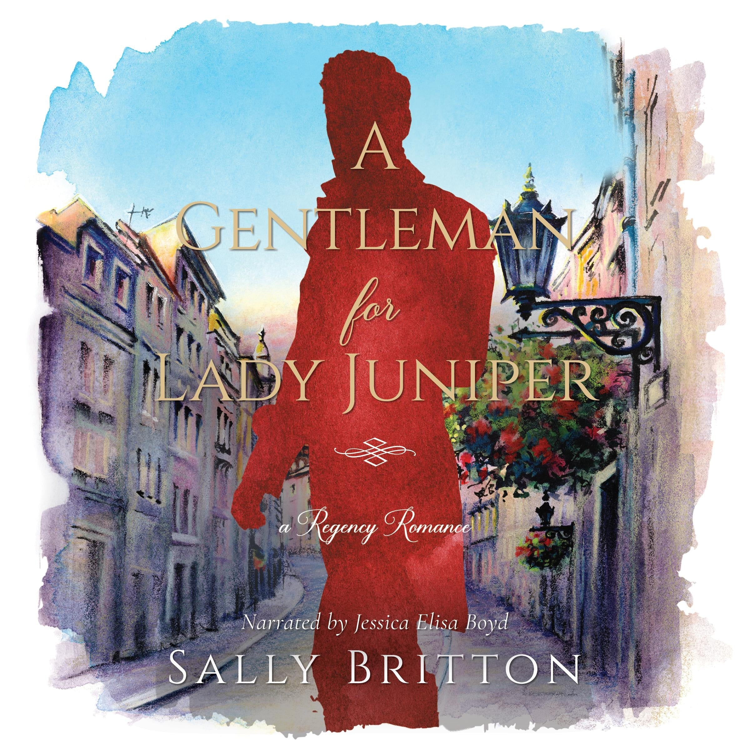 A Gentleman for Lady Juniper