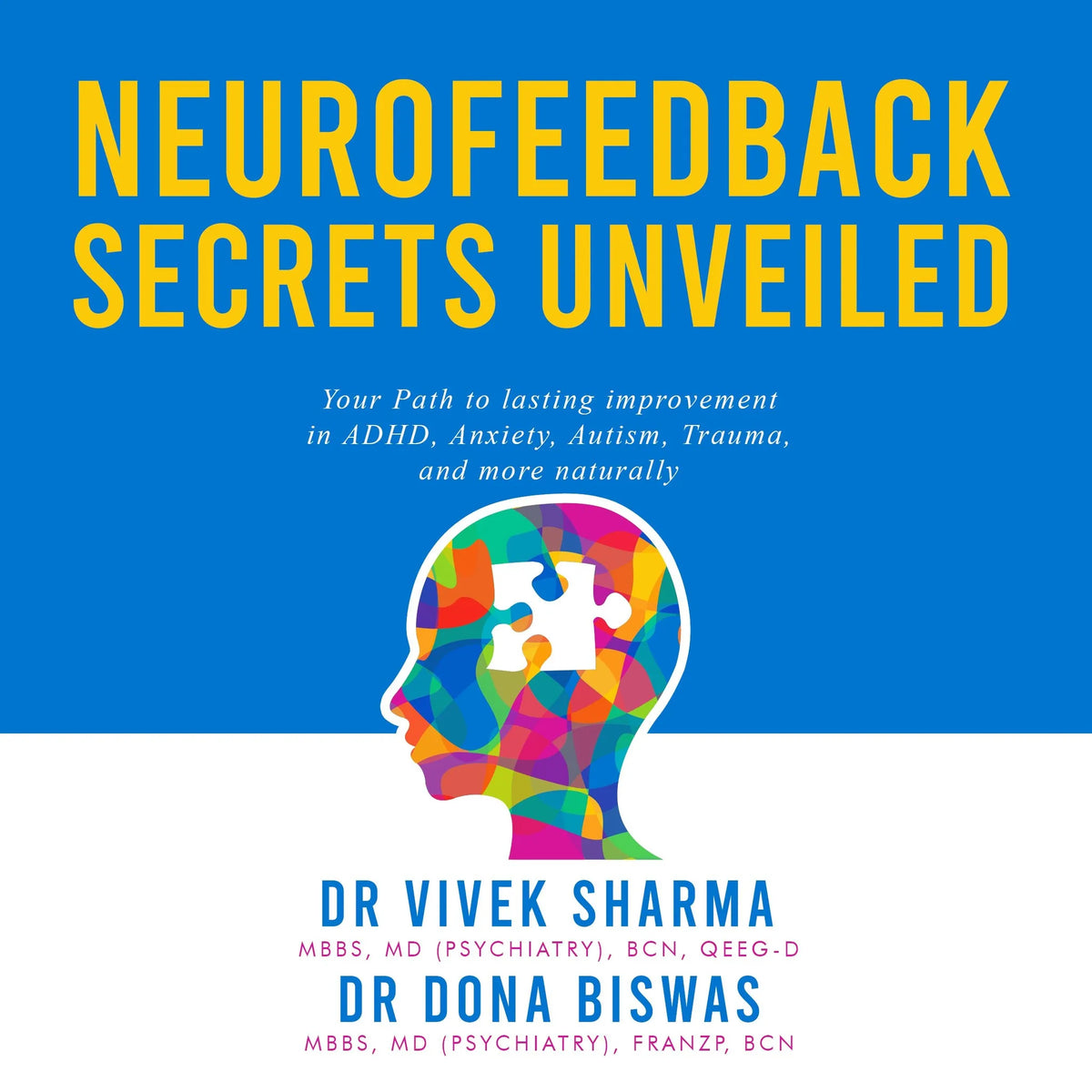 Neurofeedback Secrets Unveiled