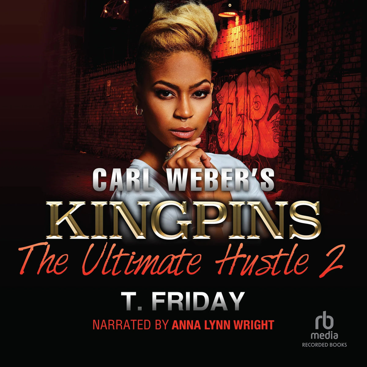 Carl Weber's Kingpins: The Ultimate Hustle 2