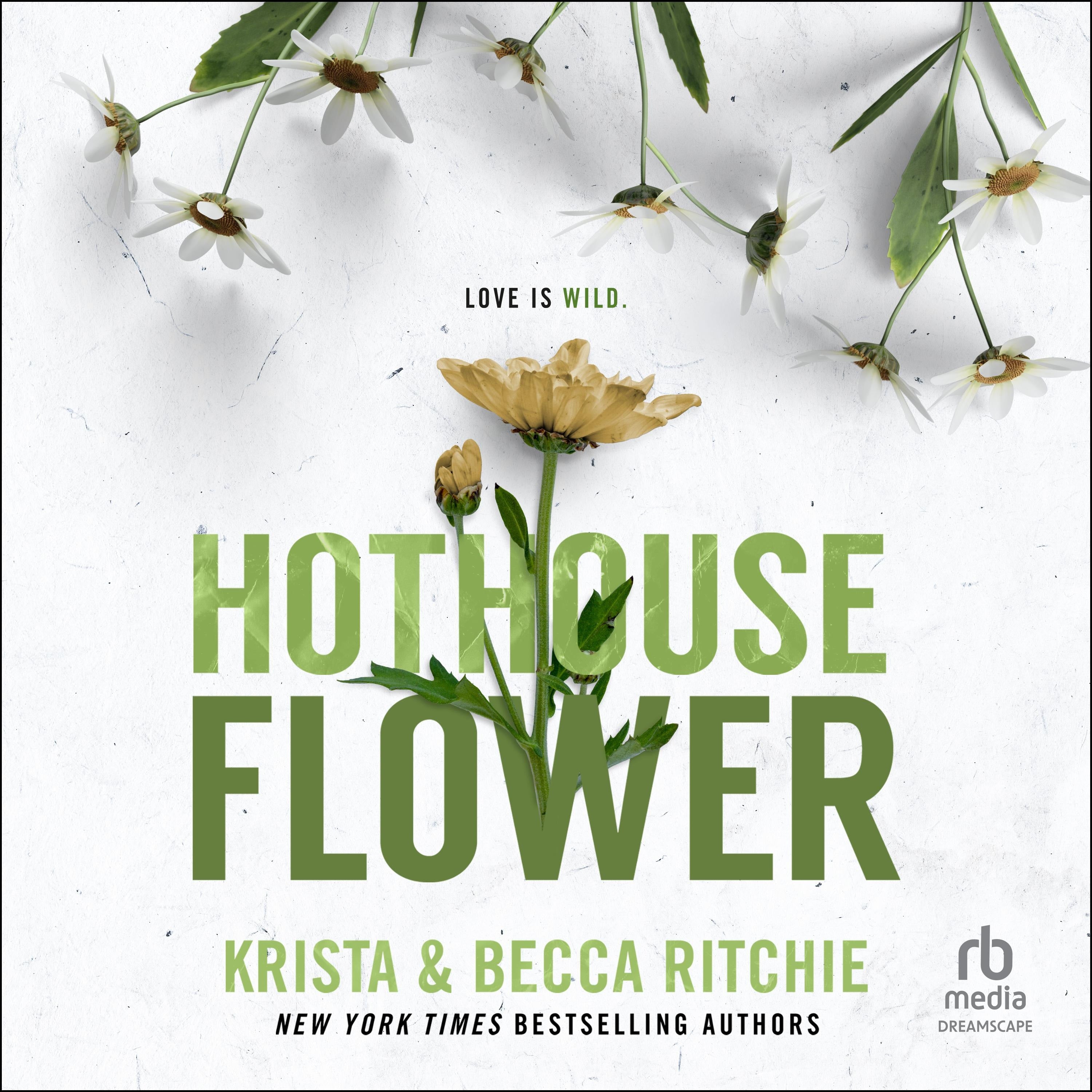 Hothouse Flower