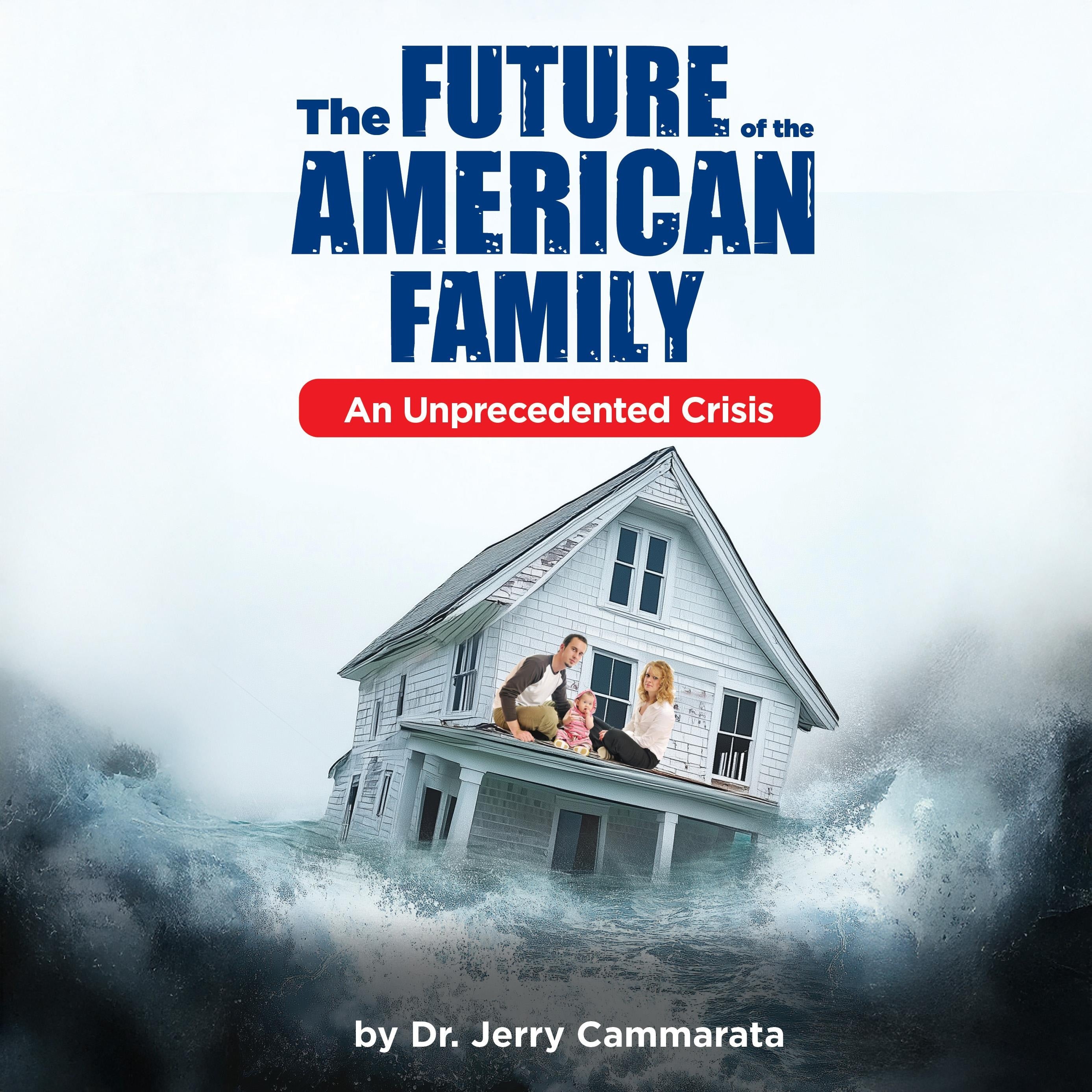 The Future of the American Family