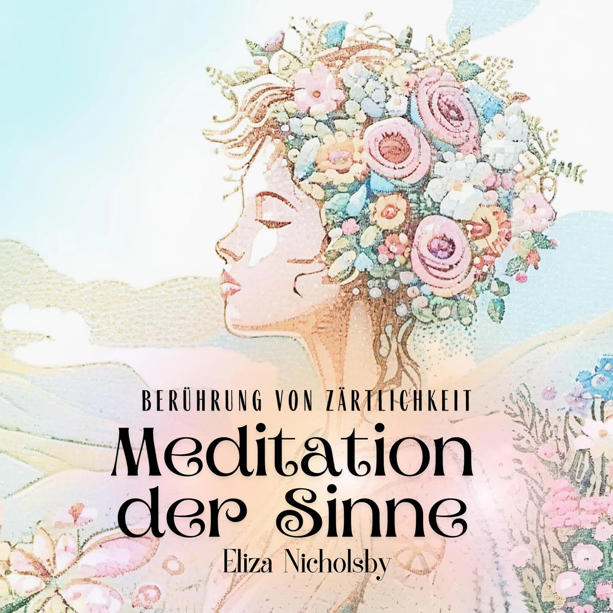 Meditation der Sinne | Berührung von Zärtlichkeit
