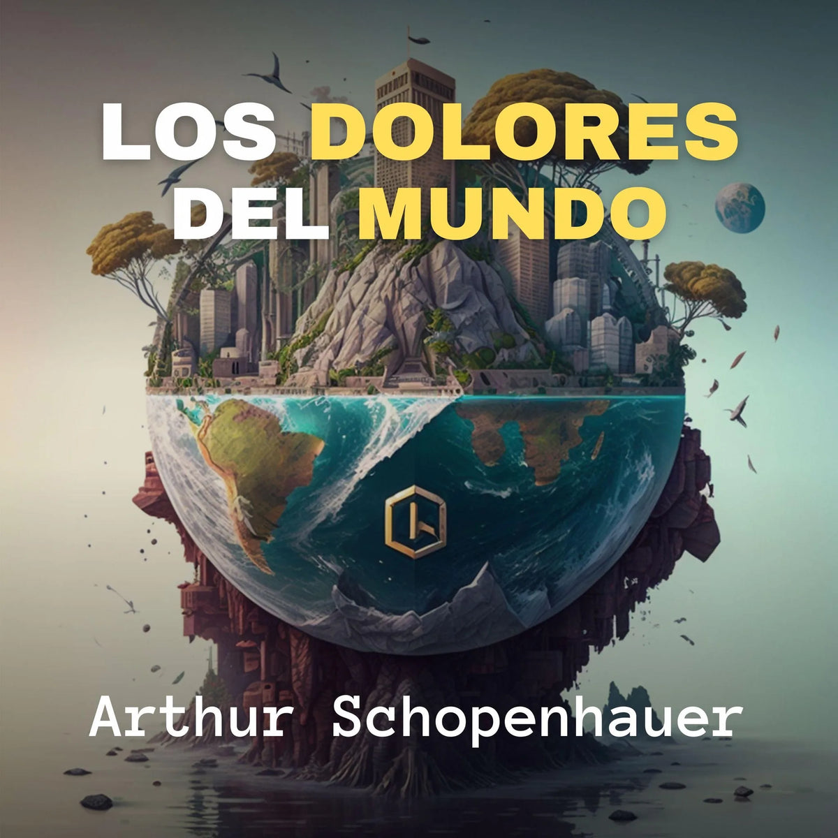 Los Dolores del Mundo