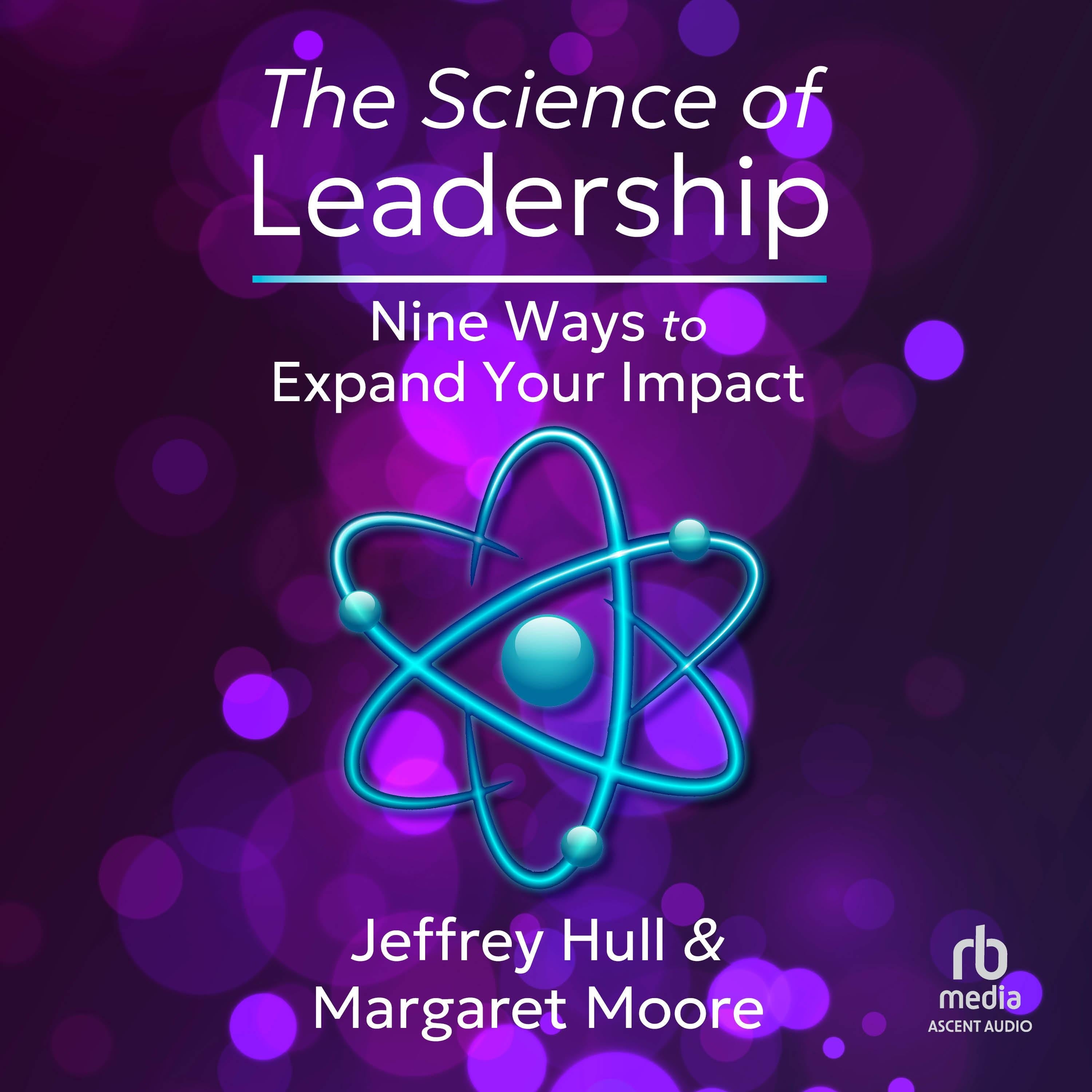 The Science of Leadership