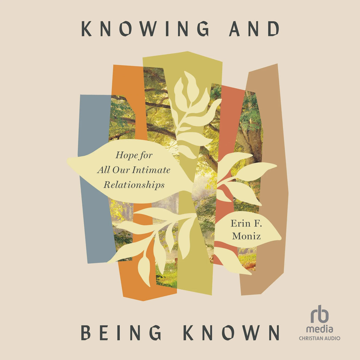 Knowing and Being Known