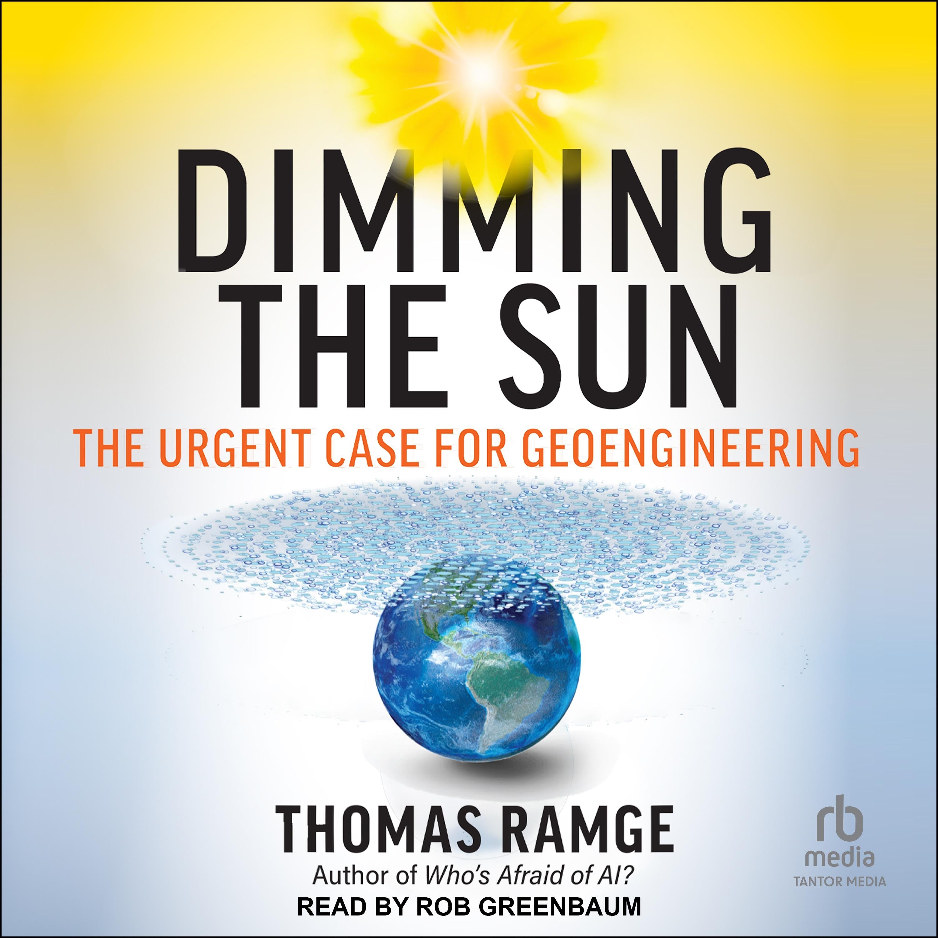 Dimming the Sun