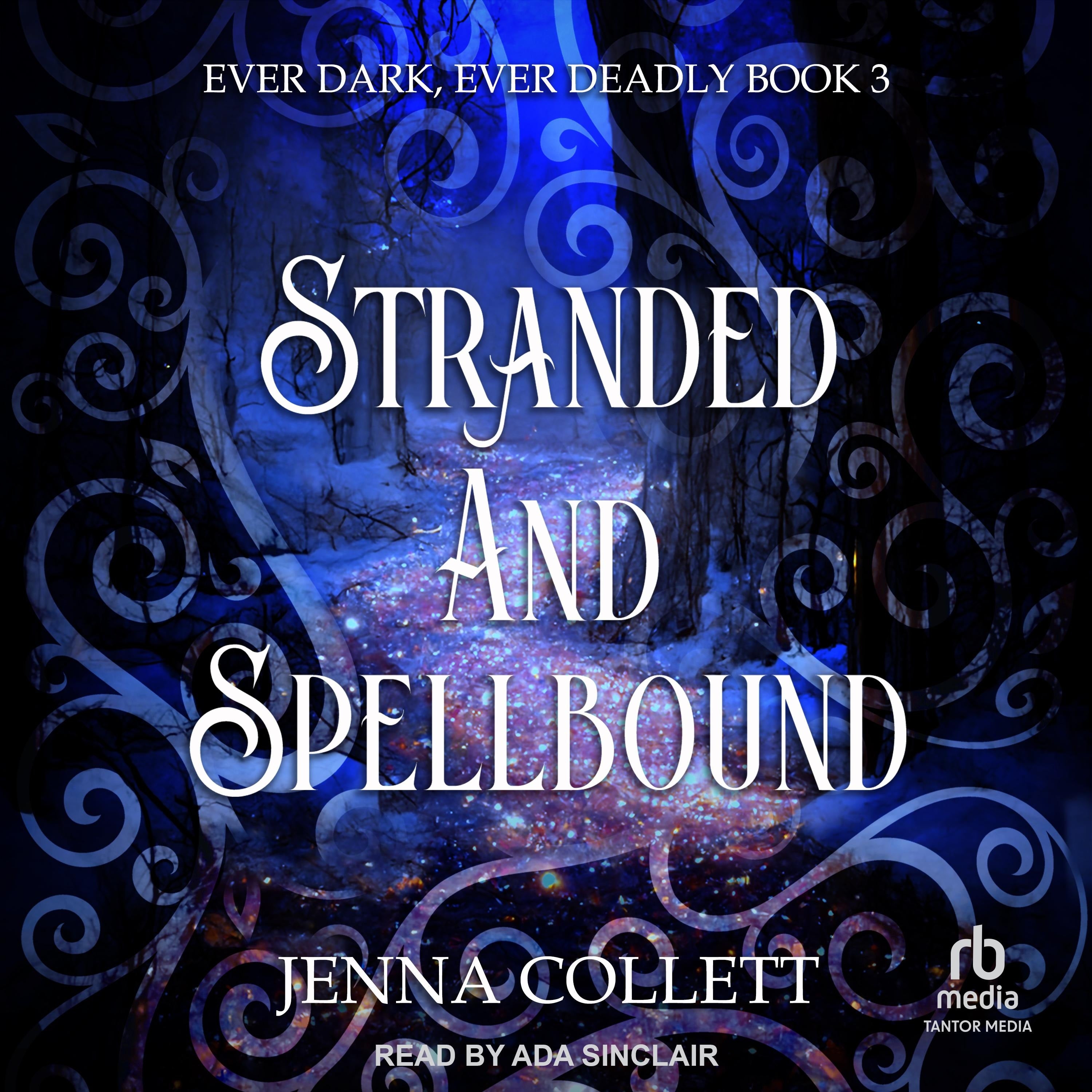 Stranded and Spellbound