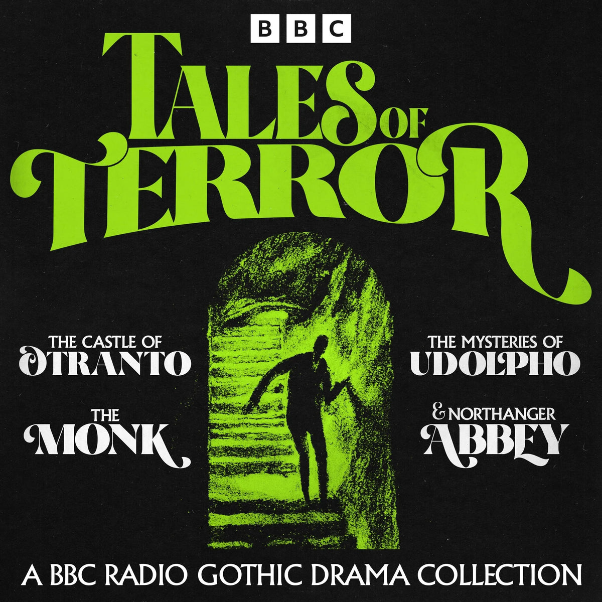 Tales of Terror: A BBC Radio Gothic Drama Collection
