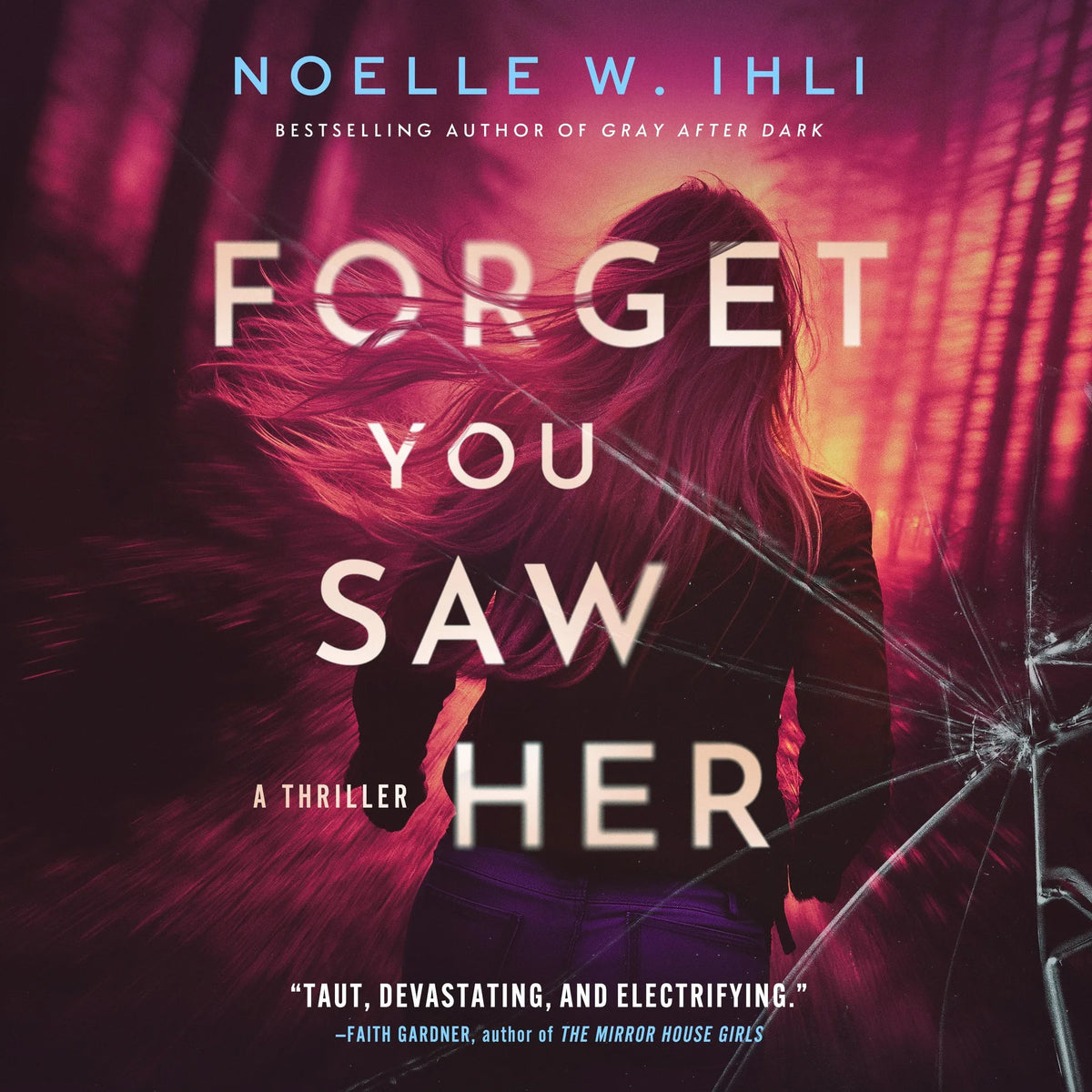 Forget You Saw Her
