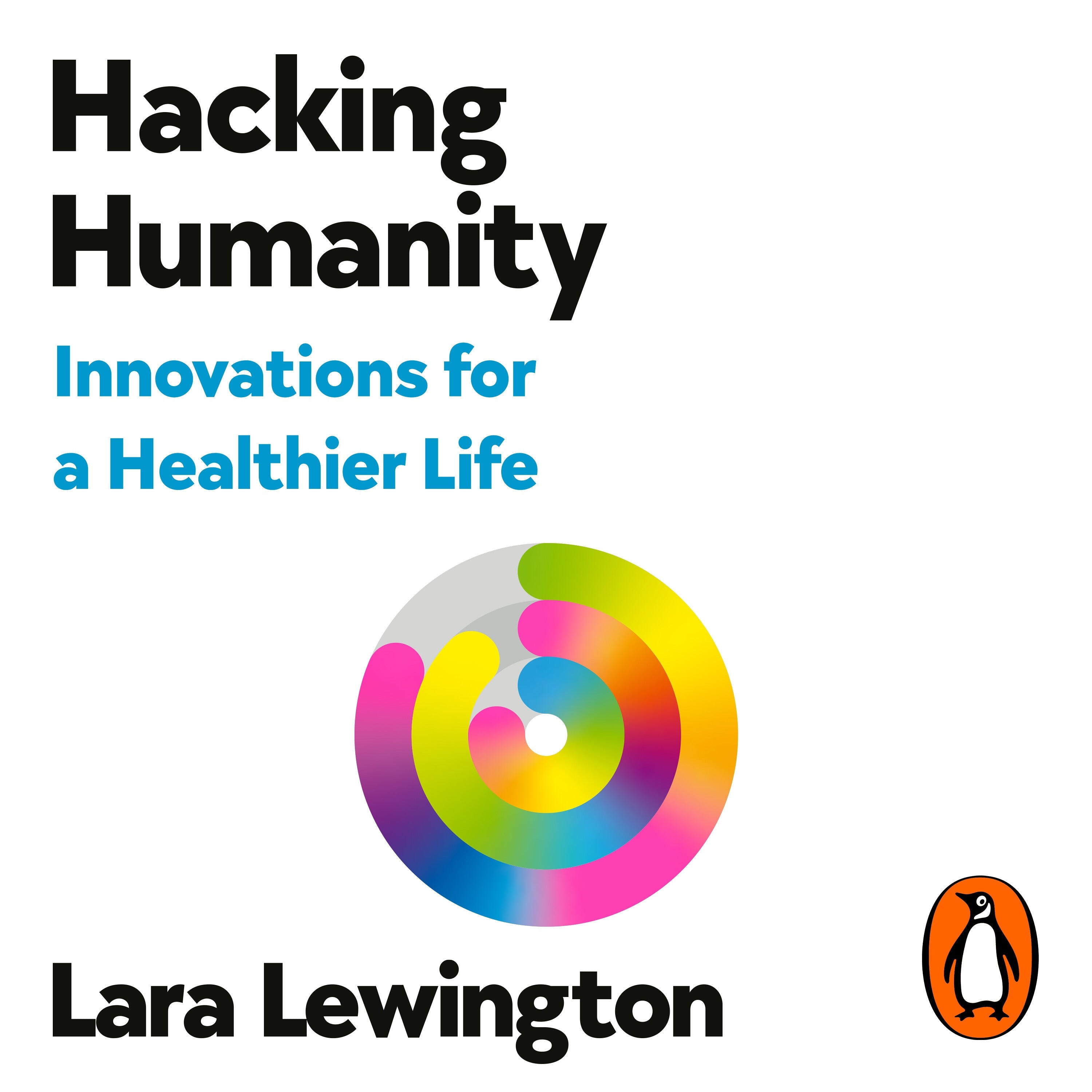 Hacking Humanity