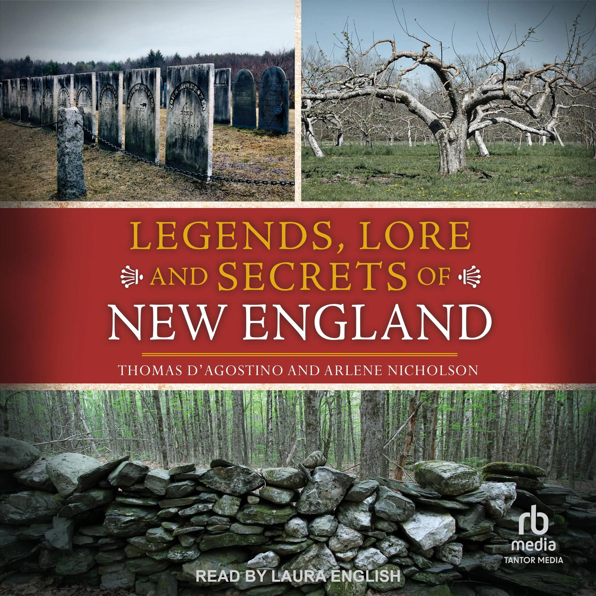 Legends, Lore and Secrets of New England