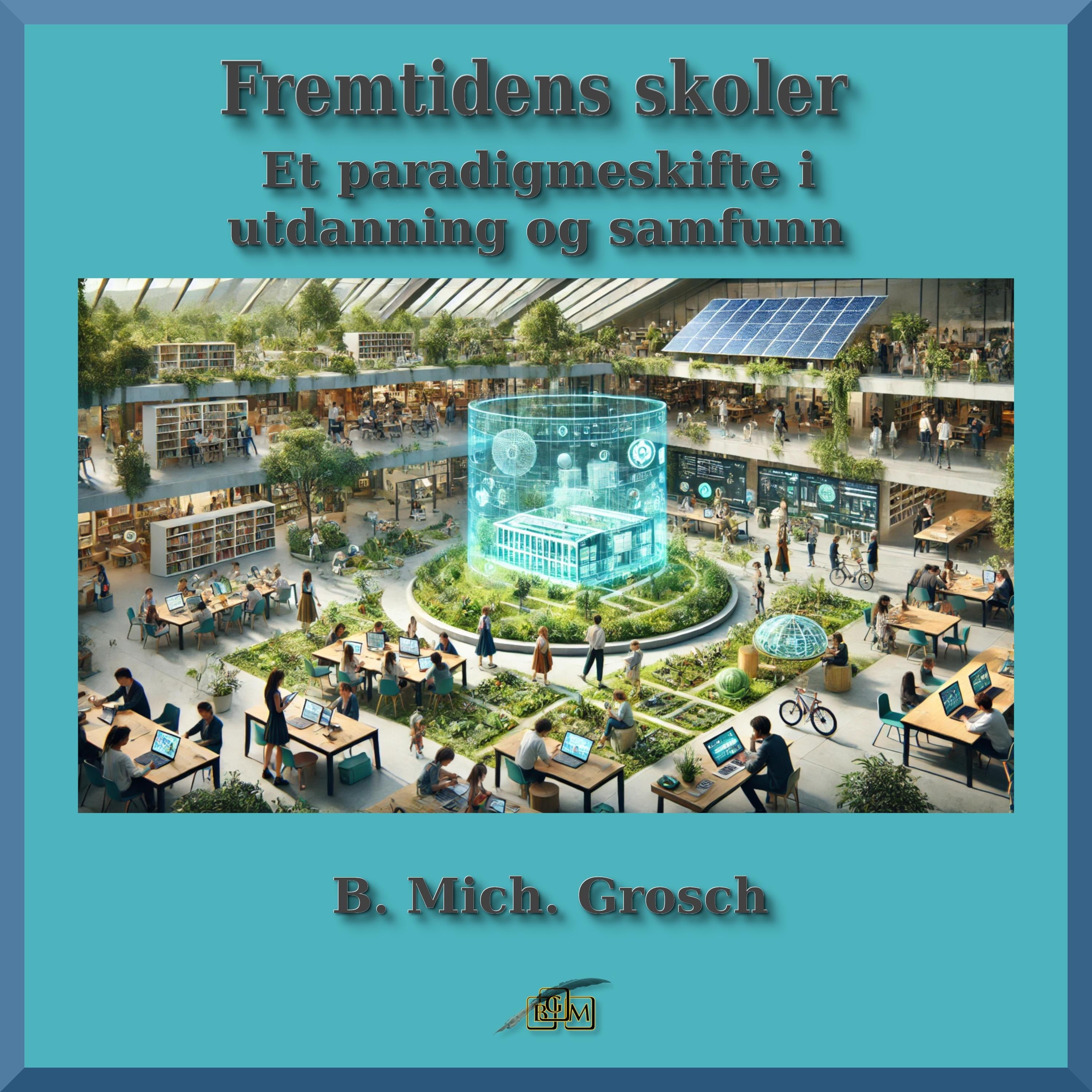 Fremtidens skoler