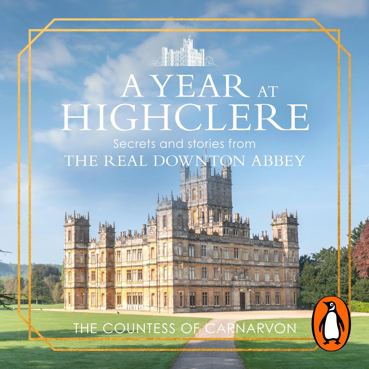 A Year At Highclere