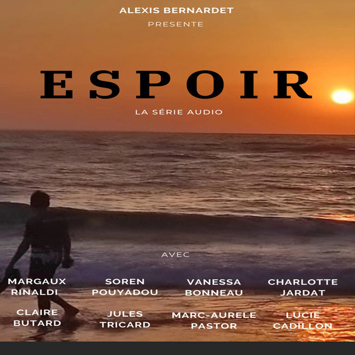 Espoir, la série audio en binaural