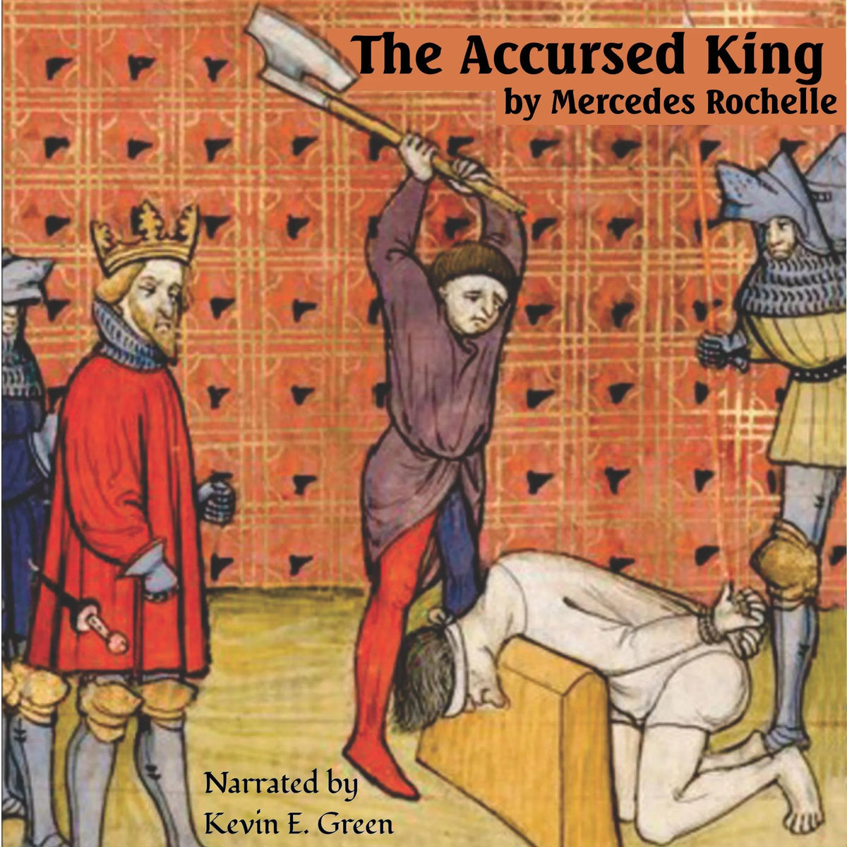 The Accursed King