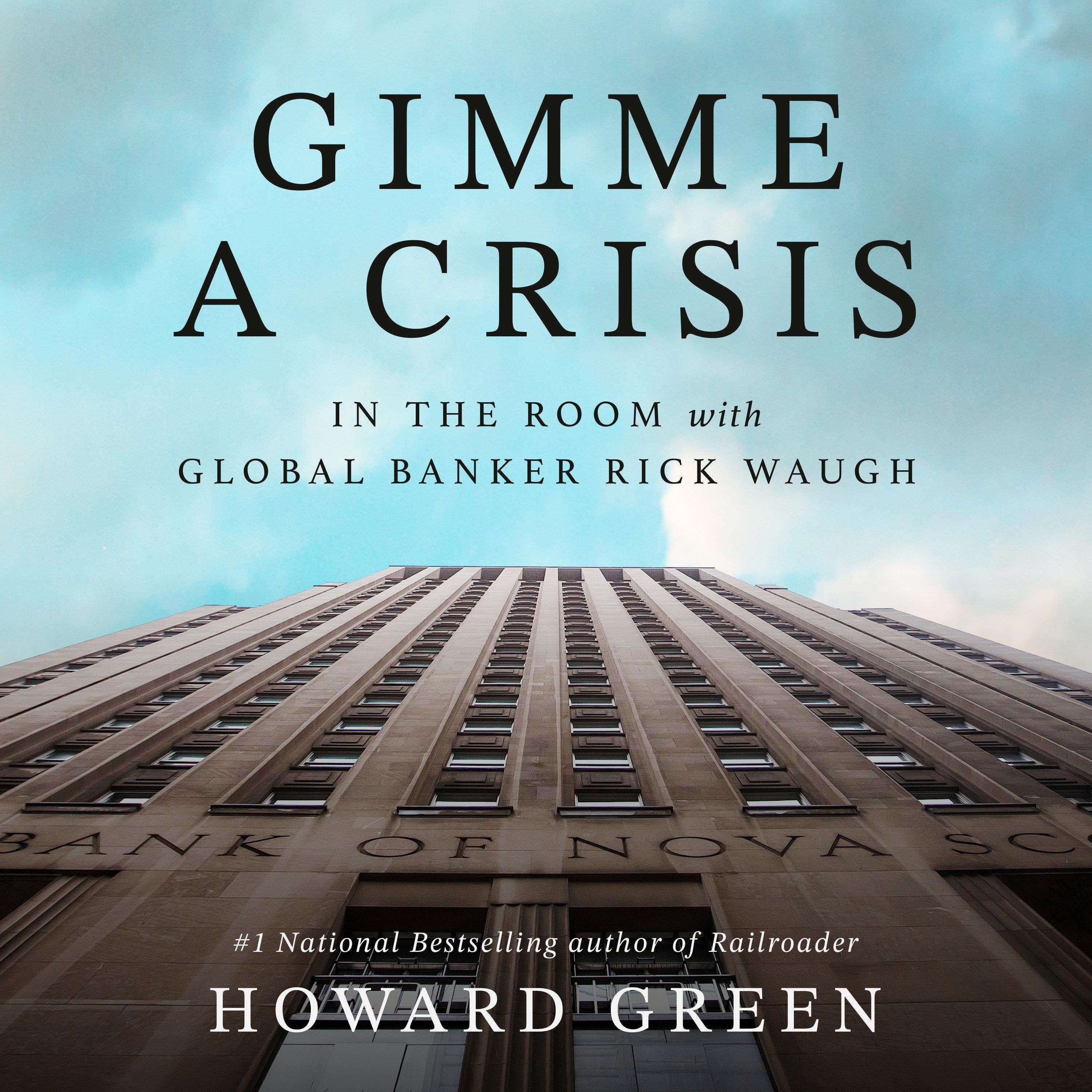 Gimme a Crisis