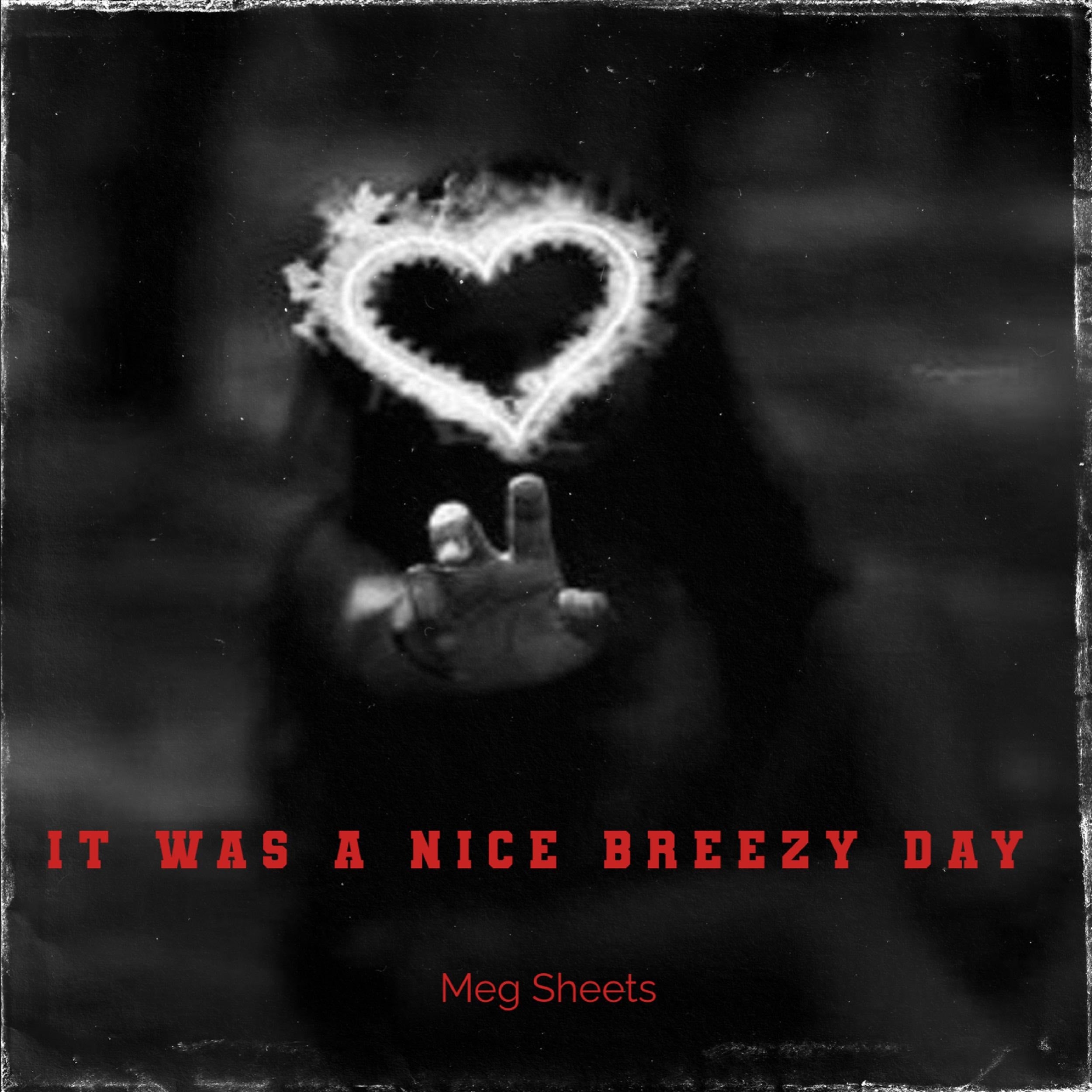 It Was A Nice Breezy Day