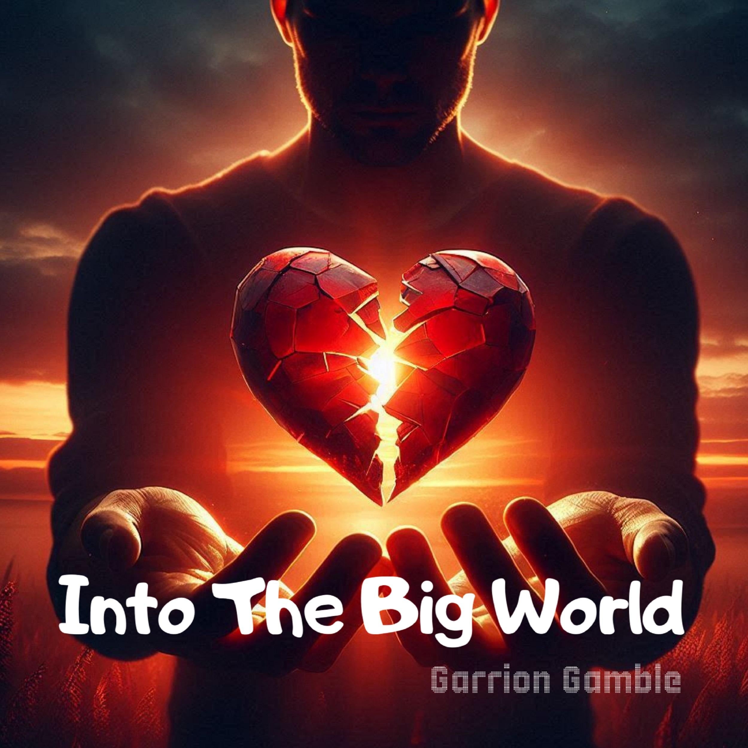 Into The Big World