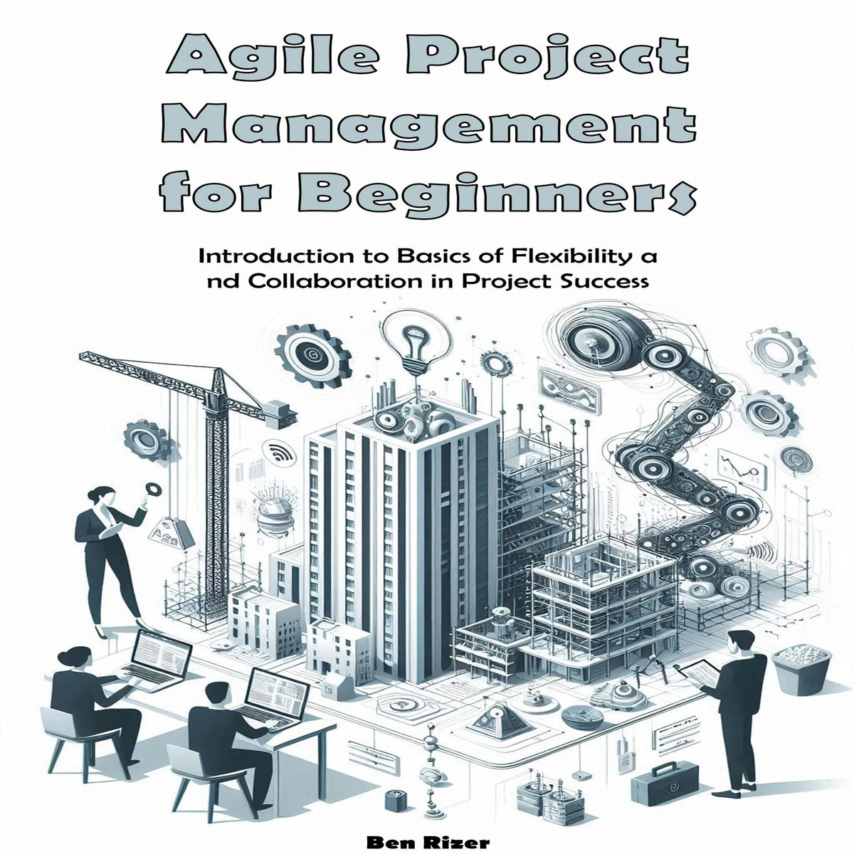 Agile Project Management for Beginners