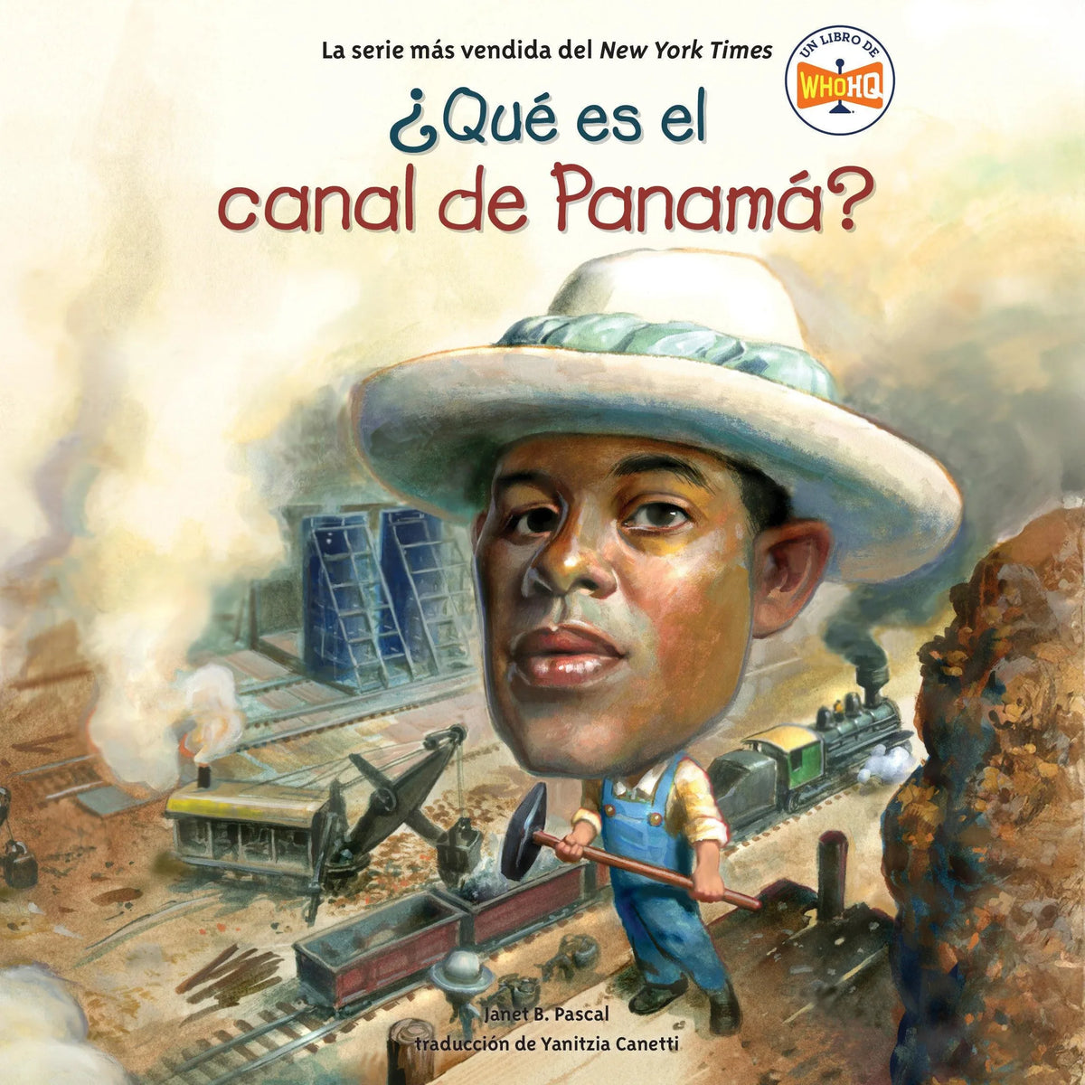 ¿Qué es el canal de Panamá? (What Is the Panama Canal? Spanish Edition)
