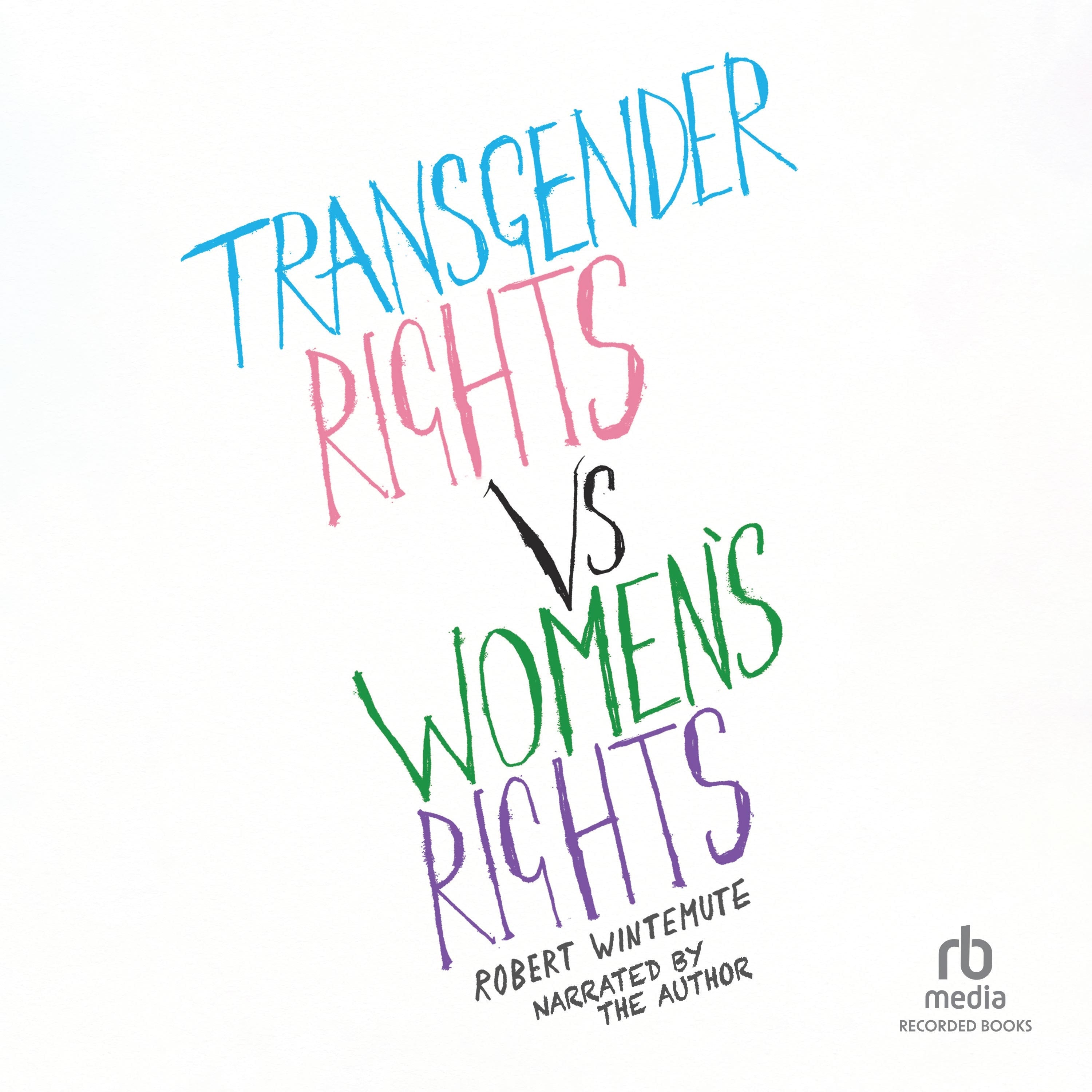 Transgender Rights vs. Women's Rights